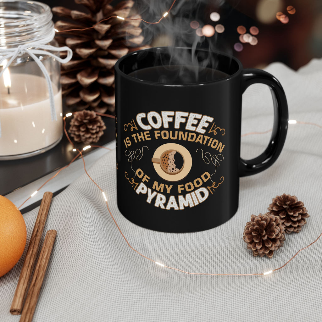 Coffee Is the Foundation of My Food Pyramid Black Mug — Funny Coffee Lover Gift (11oz/15oz)