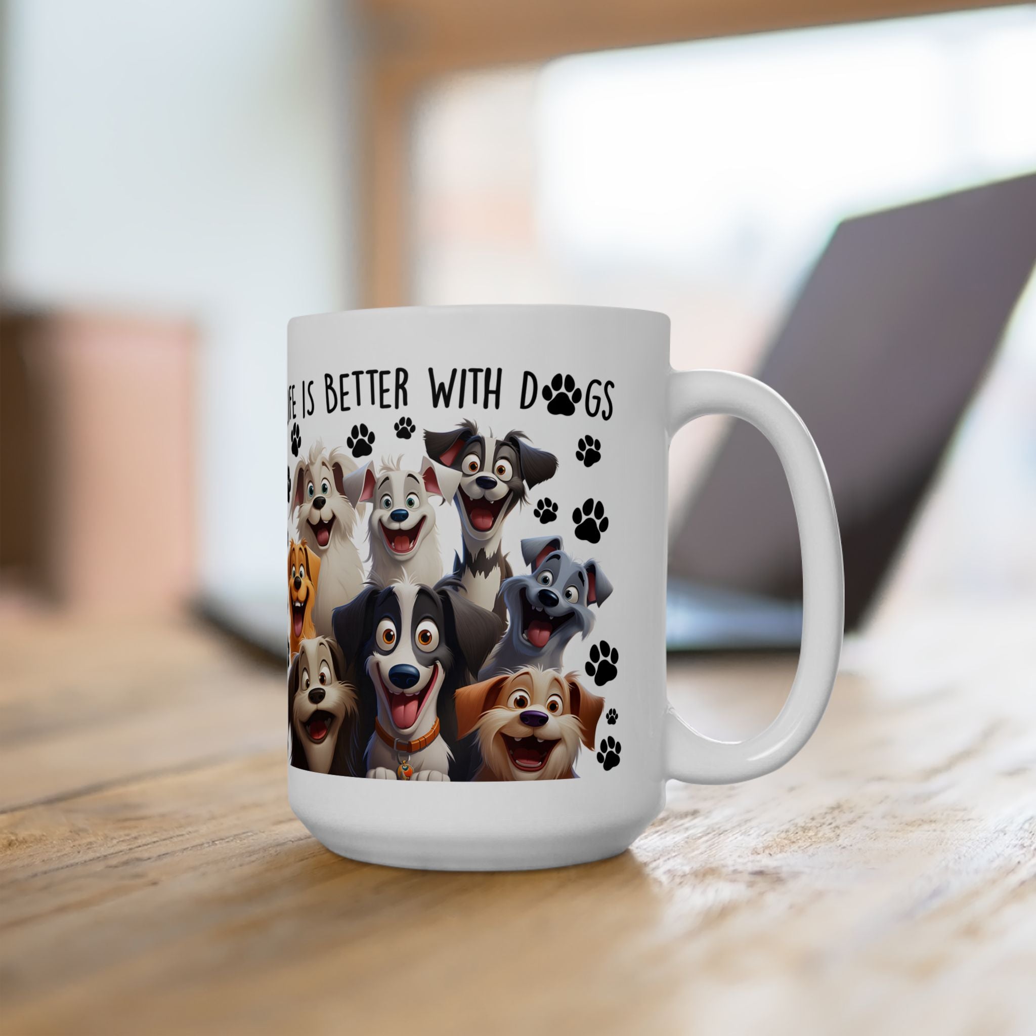 Happy Cartoon Dogs Life Is Better With Dogs Mug | Ceramic Coffee Cup