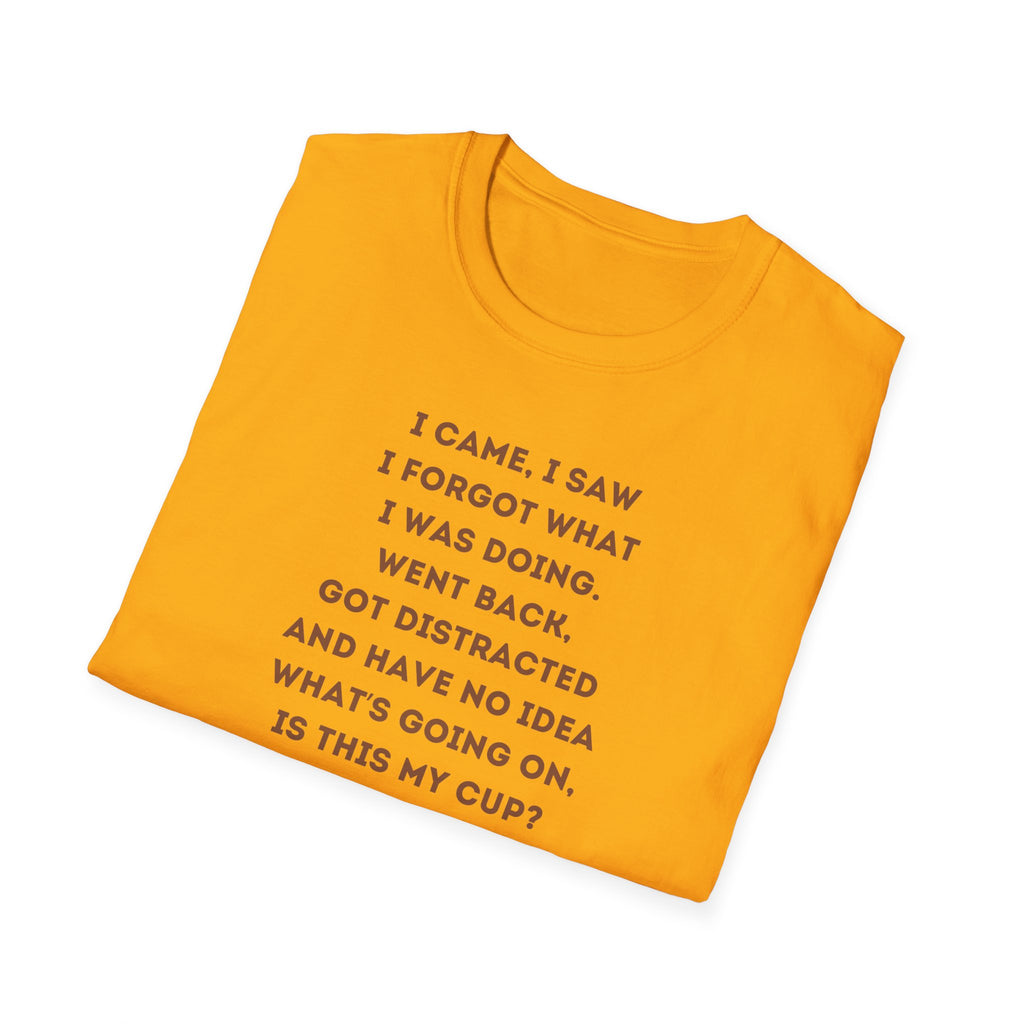 Funny Coffee Quote T-Shirt for Coffee Lovers, Humor Tee, Gift for Him/Her, Perfect for Birthdays, Housewarming, Casual Wear