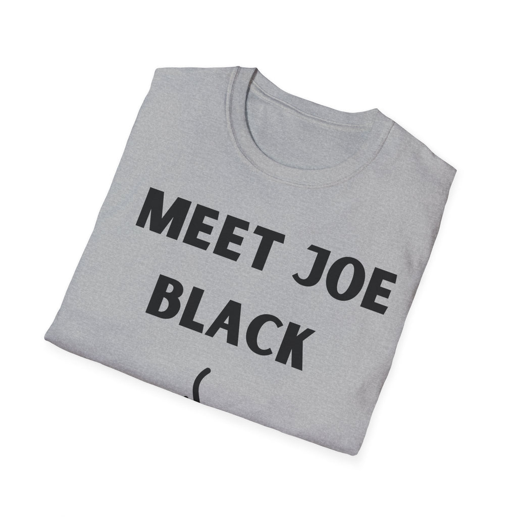 Meet Joe Black - Unisex Softstyle T-Shirt