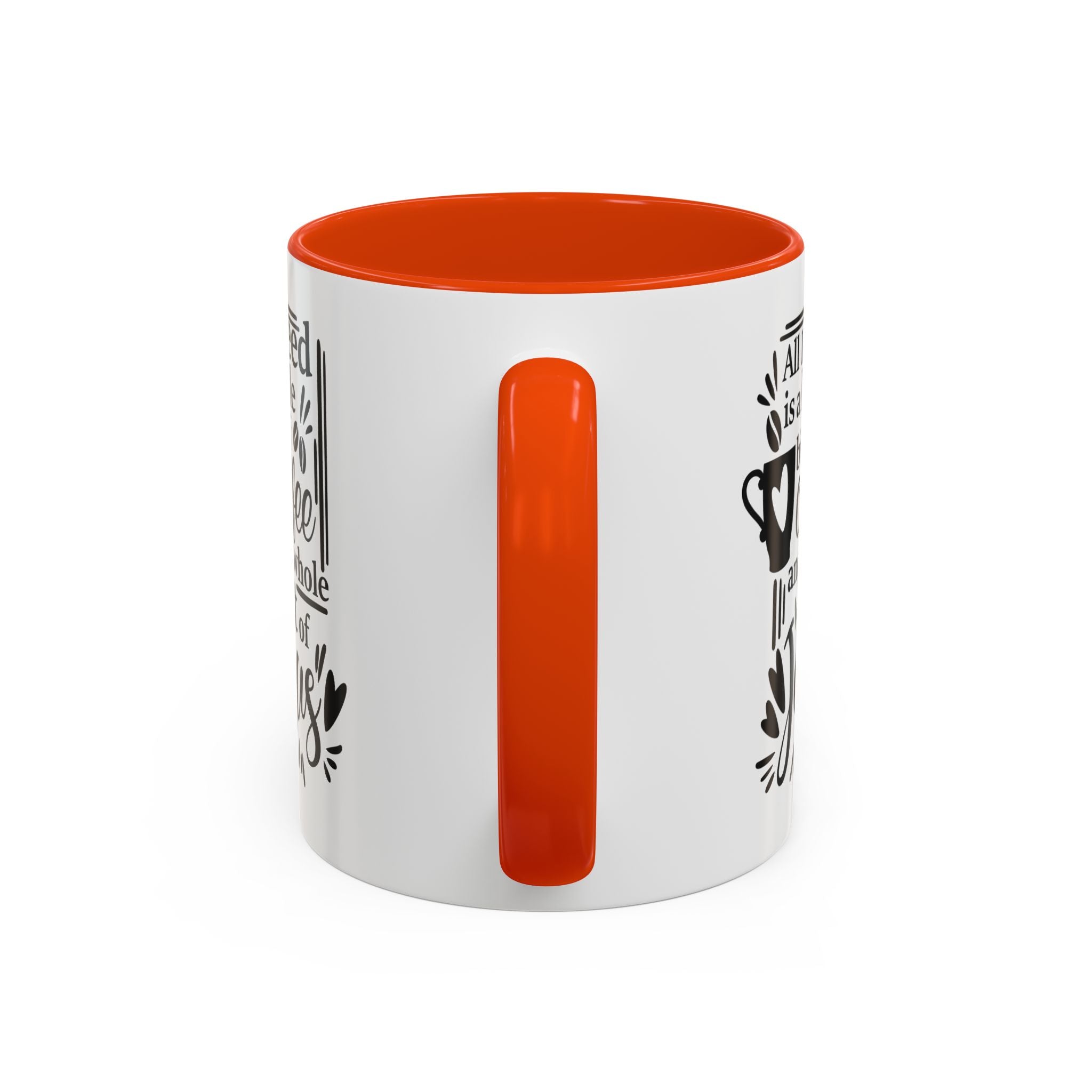Religious Coffee Mug, Christian Tea Cup, All I Need is Coffee and Jesus, Gift for Coffee Lover, Inspirational Quote Mug with Many Colors