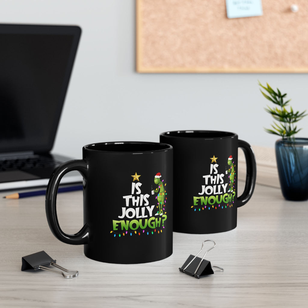 Festive Grinch Mug - Is This Jolly Enough? | Christmas Gift, Holiday Coffee Cup, Grinch Lovers, Fun Winter Mugs, Unique Decor