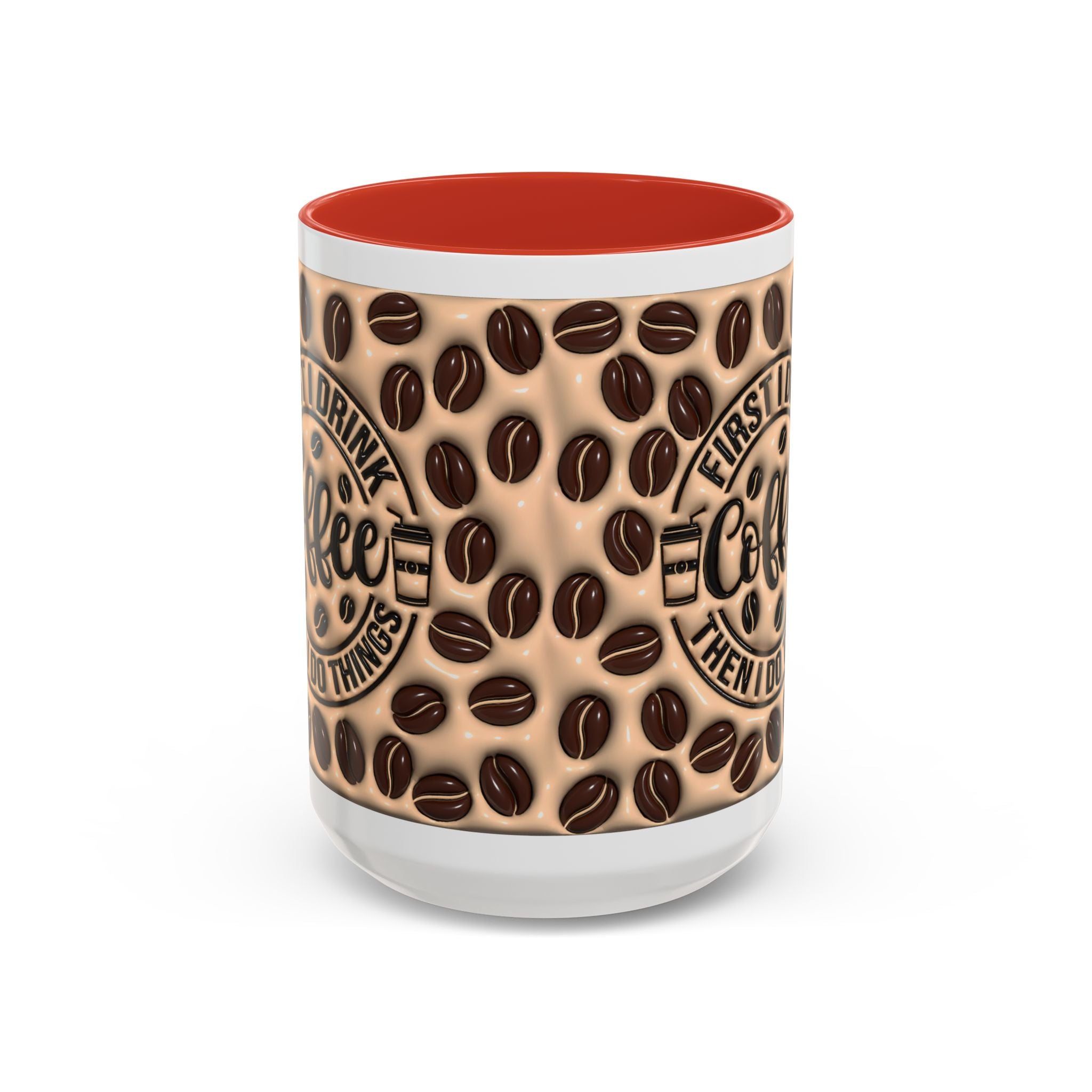 Coffee Beans Pattern First I Drink Coffee Mug | Accent 11oz 15oz