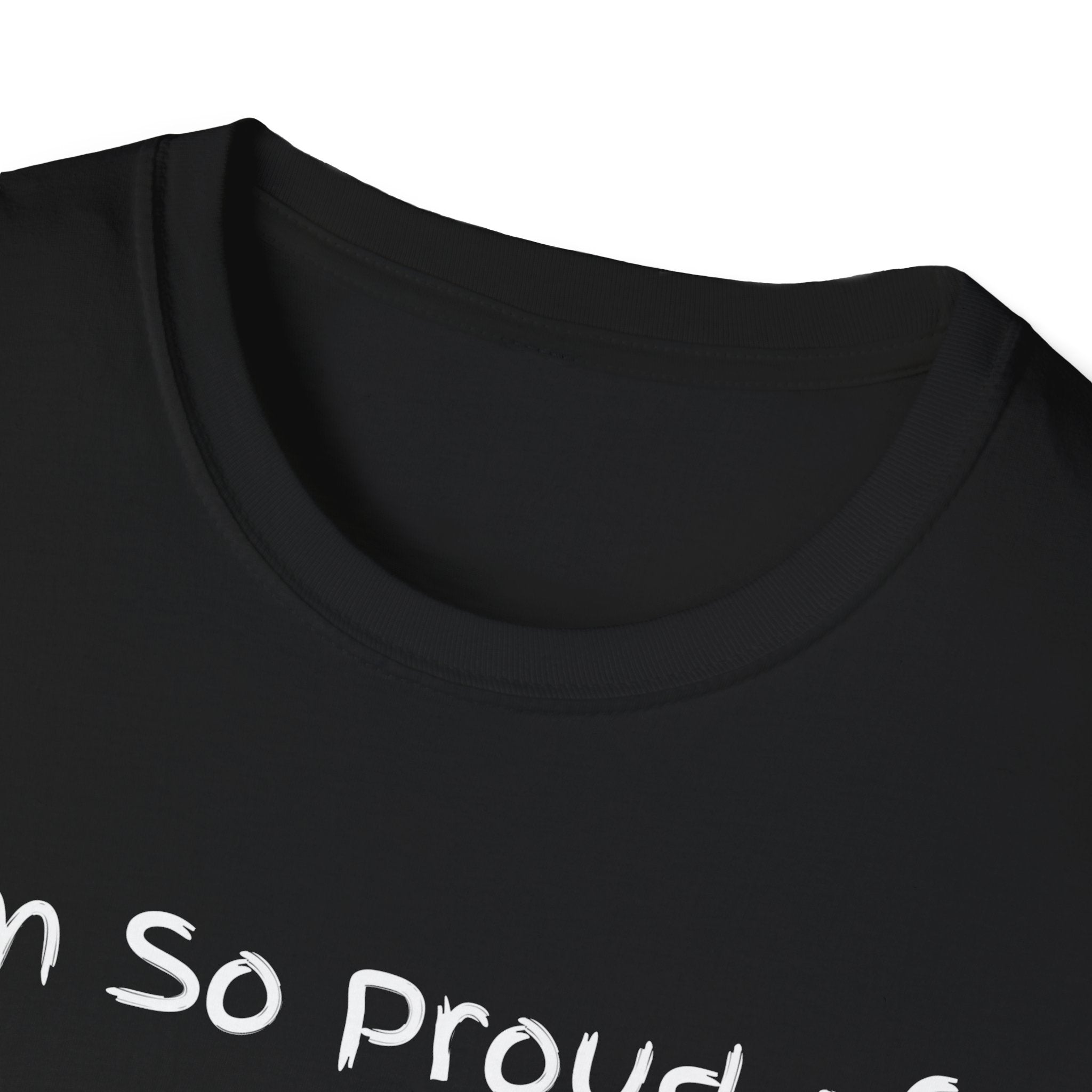 Proud of Myself Unisex T-Shirt, Self Love Tee, Positive Vibes Shirt, Empowering Gift, Inspirational Apparel