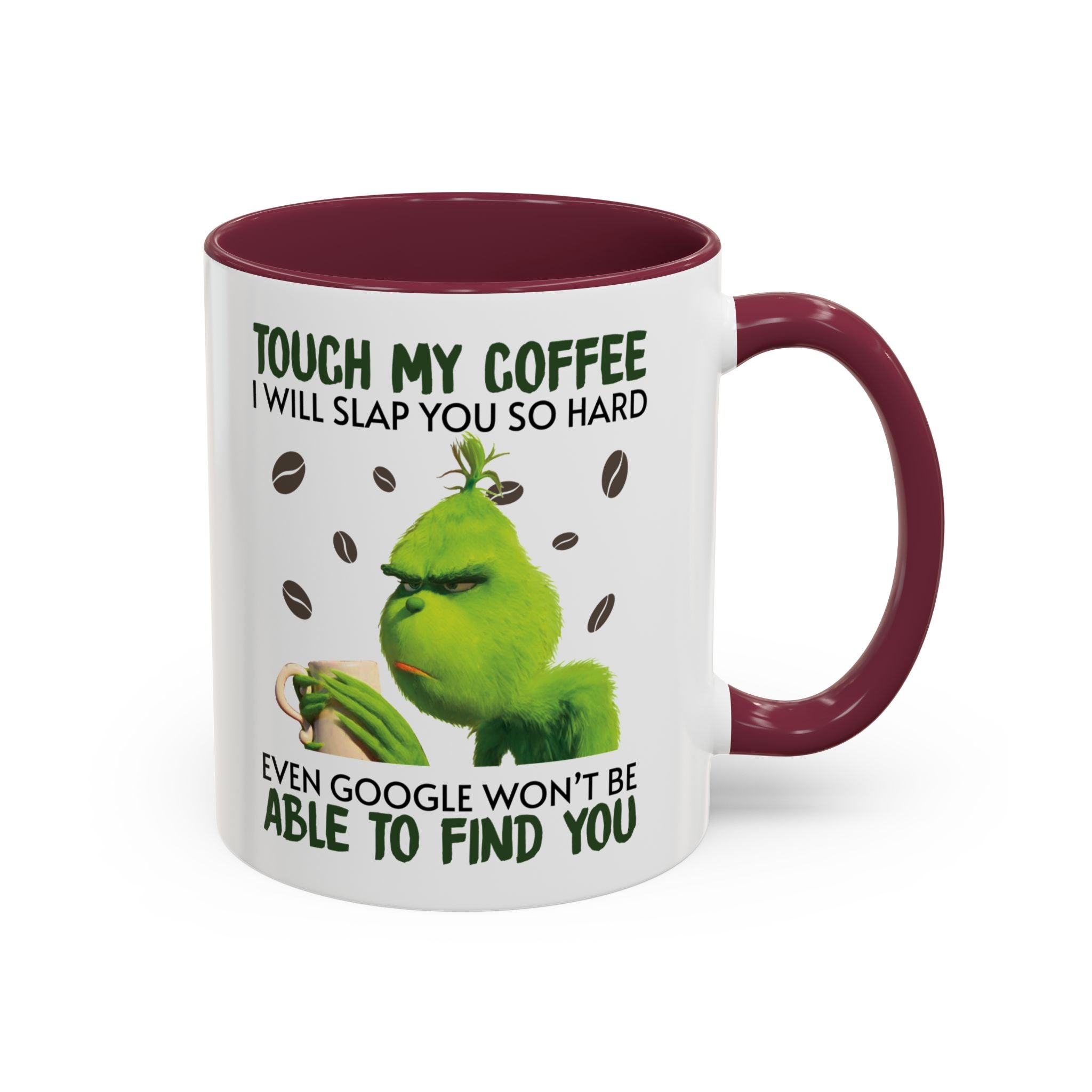 Funny Quote Mugs, Unique Coffee Cups, Gift for Coffee Lovers, Humorous Mug, Grinch Inspired Ceramics