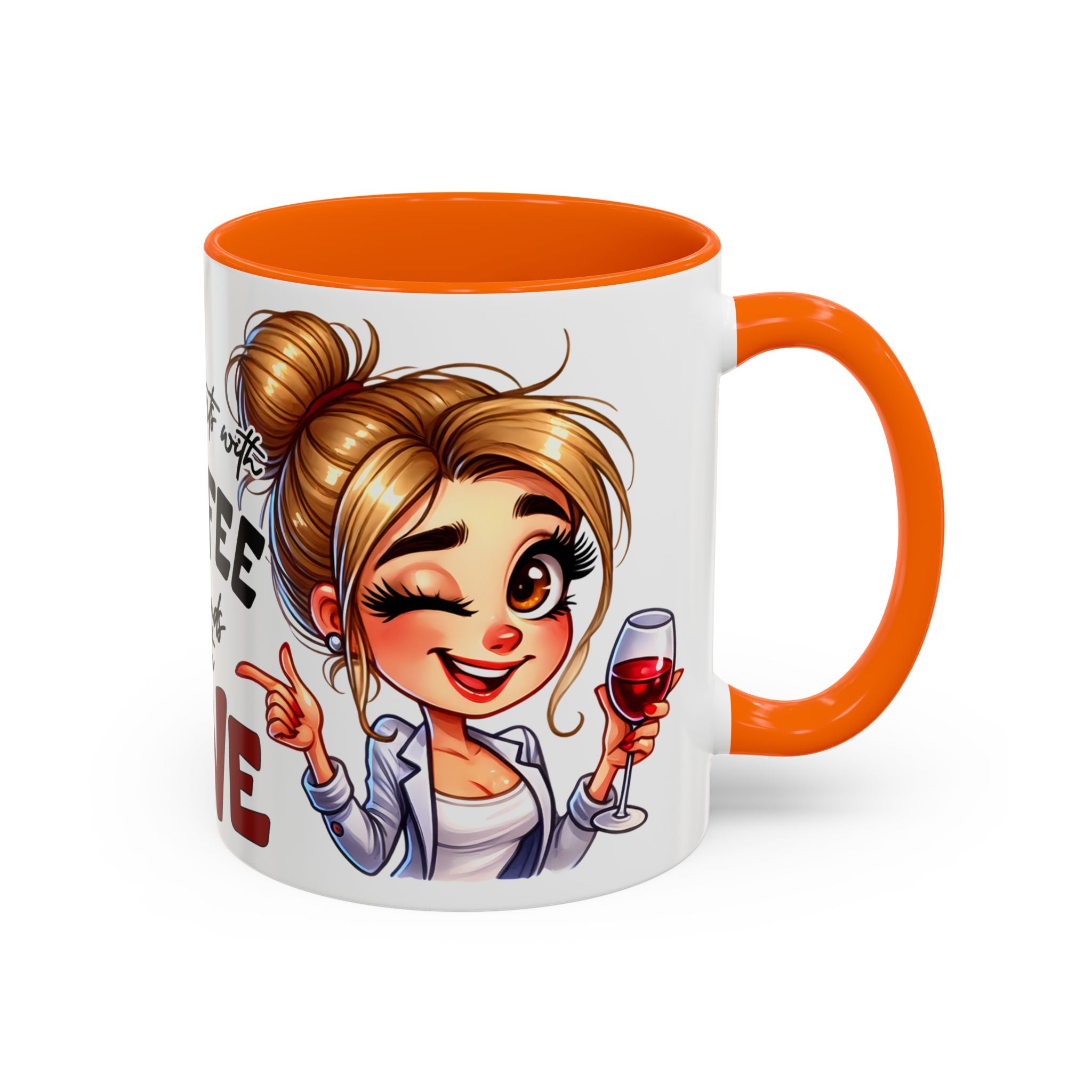 My Day Starts With Coffee and Ends With Wine Mug | Accent Coffee Mug