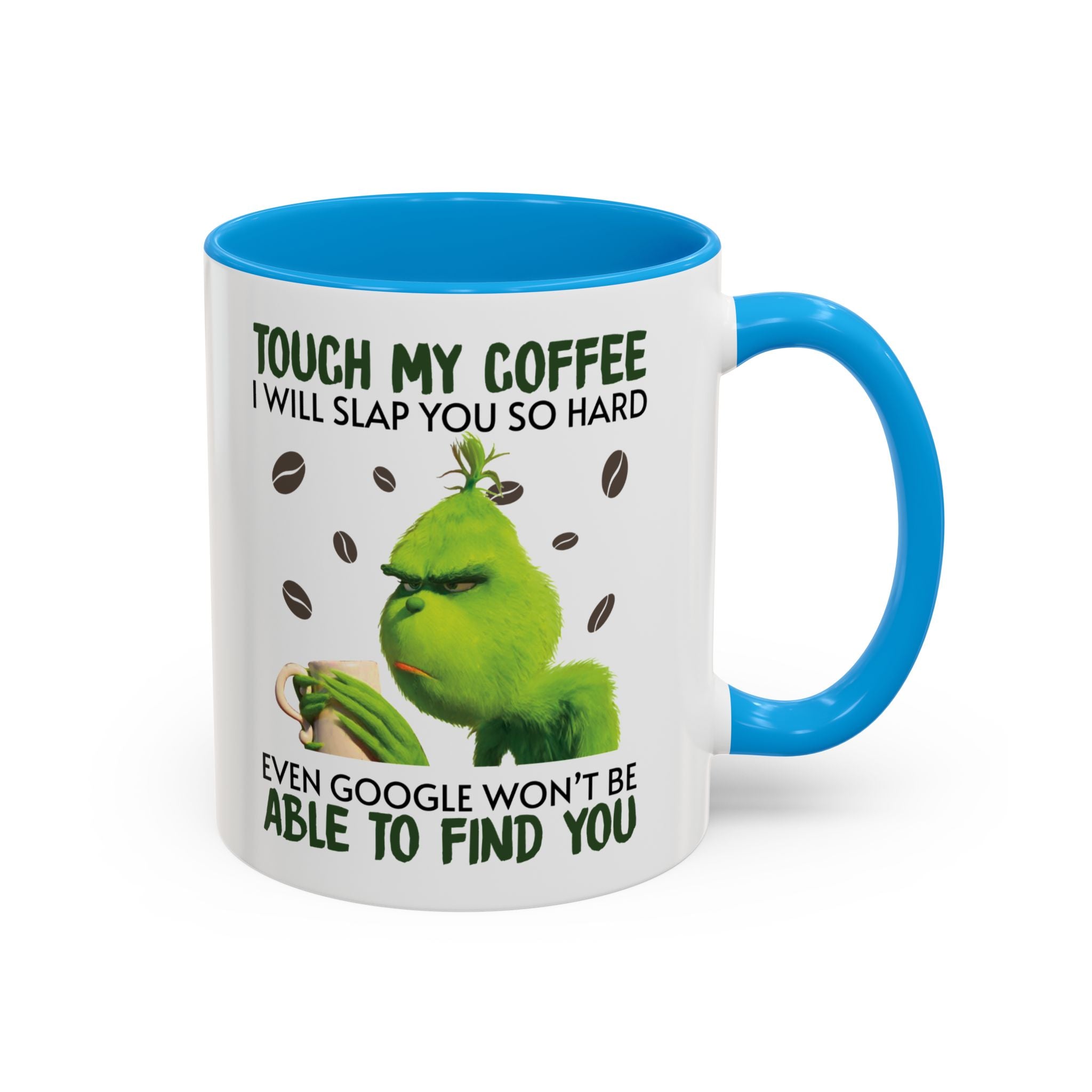 Funny Quote Mugs, Unique Coffee Cups, Gift for Coffee Lovers, Humorous Mug, Grinch Inspired Ceramics
