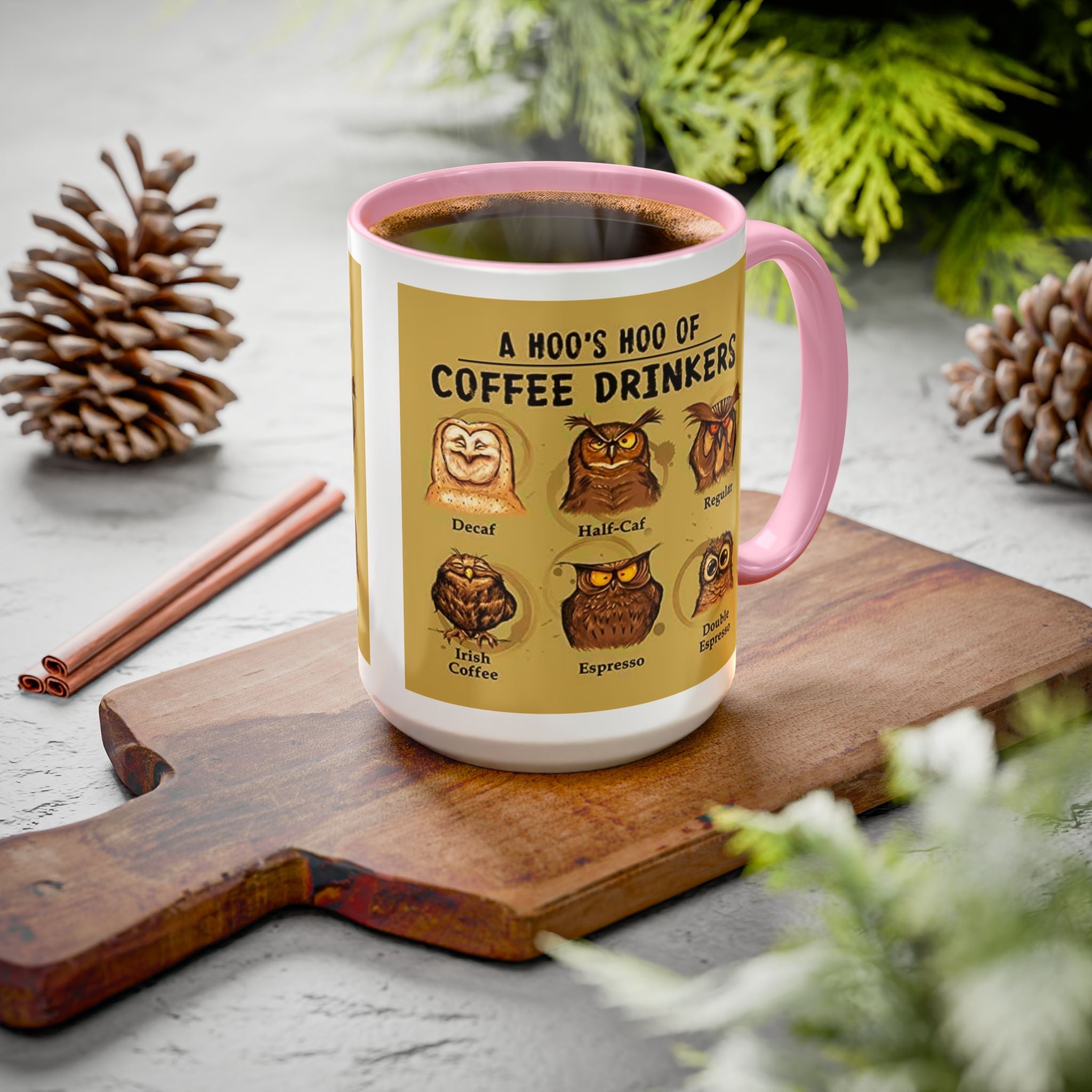 Coffee Owl Mug — "A Hoo's Hoo of Coffee Drinkers" 11oz/15oz