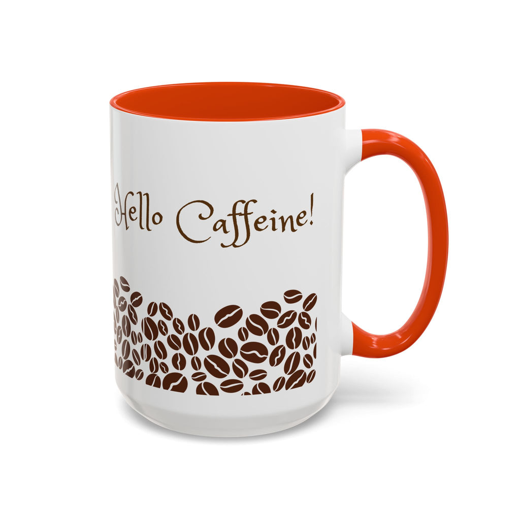Hello Caffeine! Coffee Bean Ceramic Mug (11oz & 15oz)