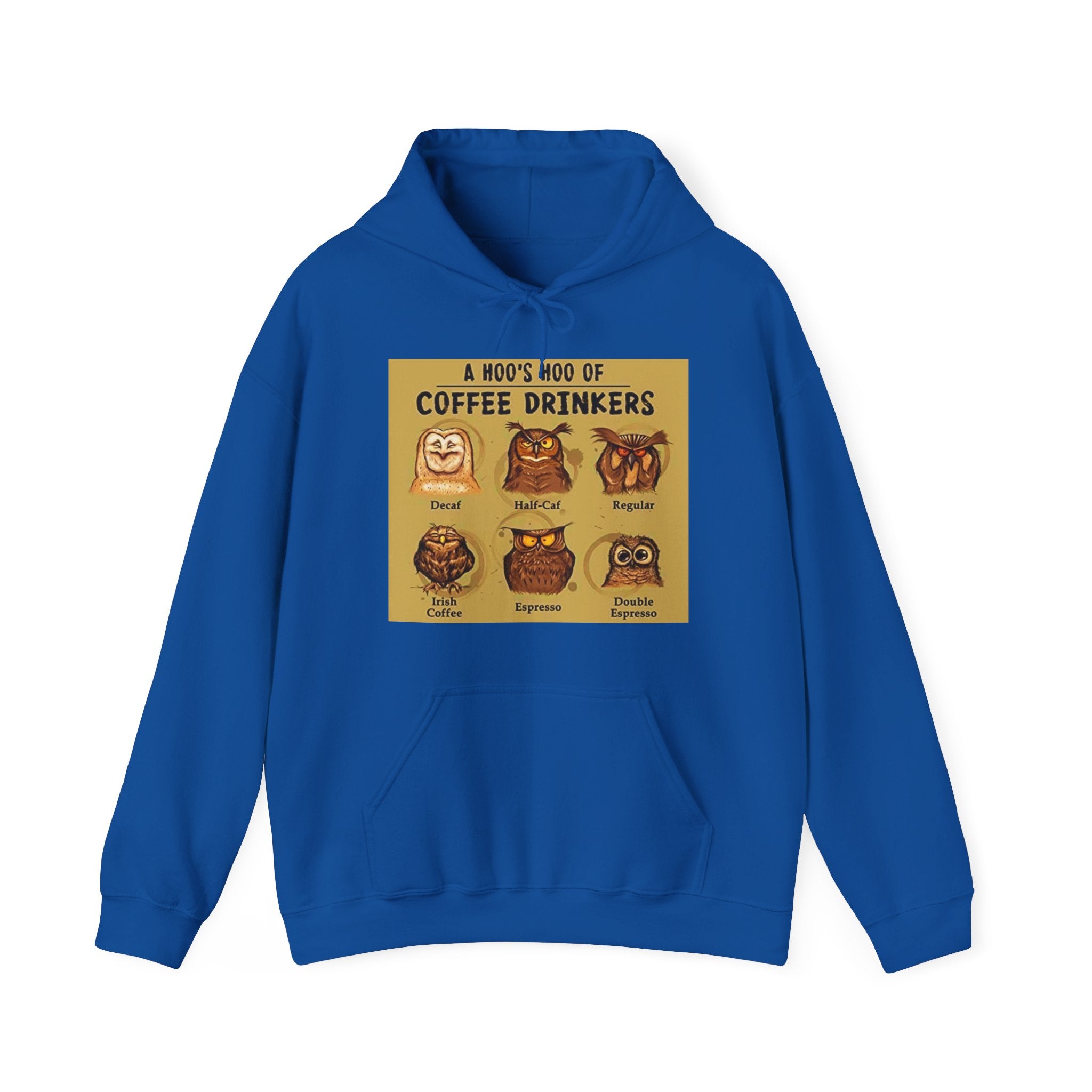 Hoo's Hoo of Coffee Drinkers - Men's and Woman's Heavy Blend Hooded Sweatshirt