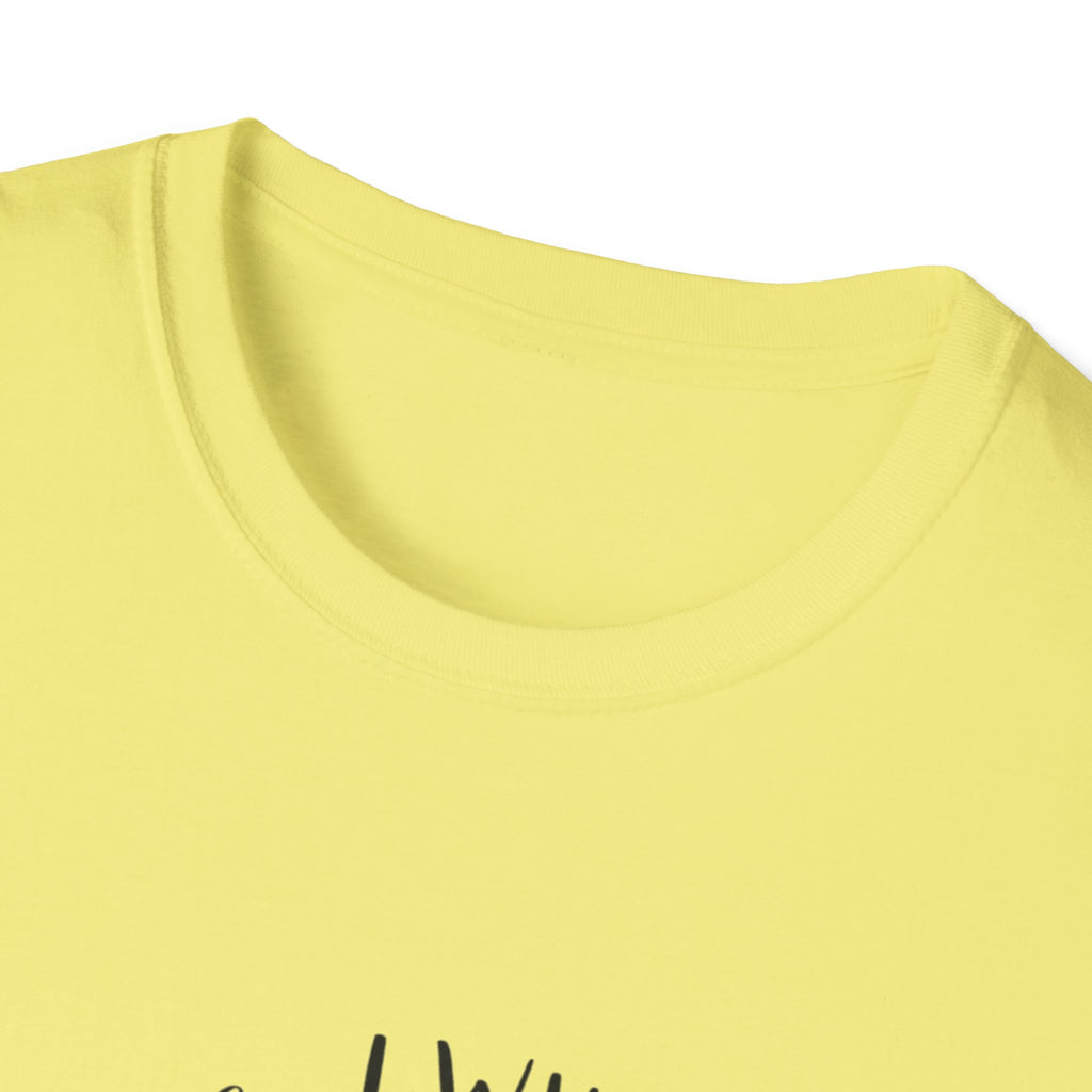 I Will Drink Coffee Here, There and Everywhere - Unisex Softstyle T-Shirt