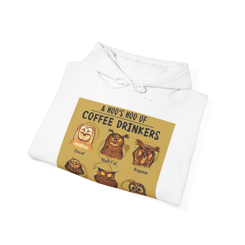 Hoo's Hoo of Coffee Drinkers - Men's and Woman's Heavy Blend Hooded Sweatshirt