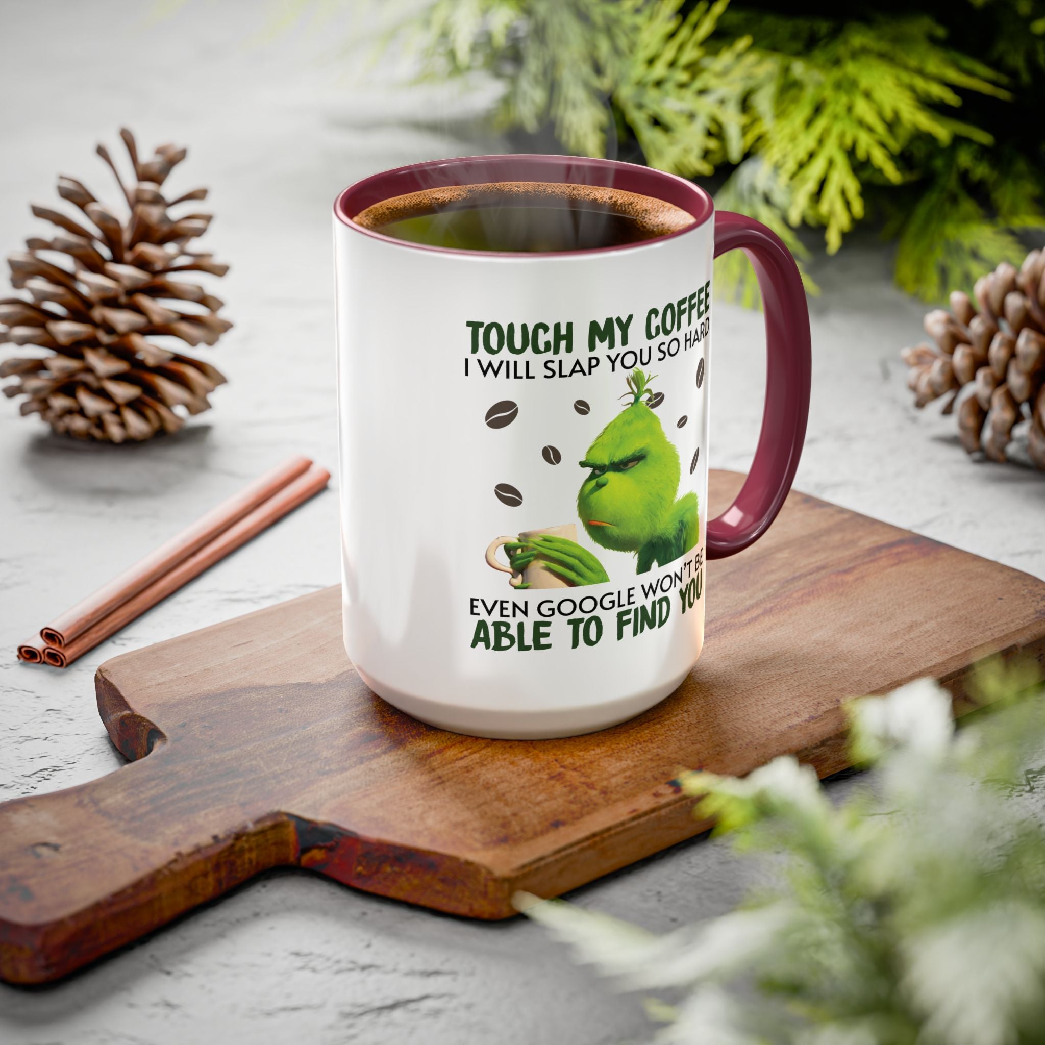 Funny Quote Mugs, Unique Coffee Cups, Gift for Coffee Lovers, Humorous Mug, Grinch Inspired Ceramics