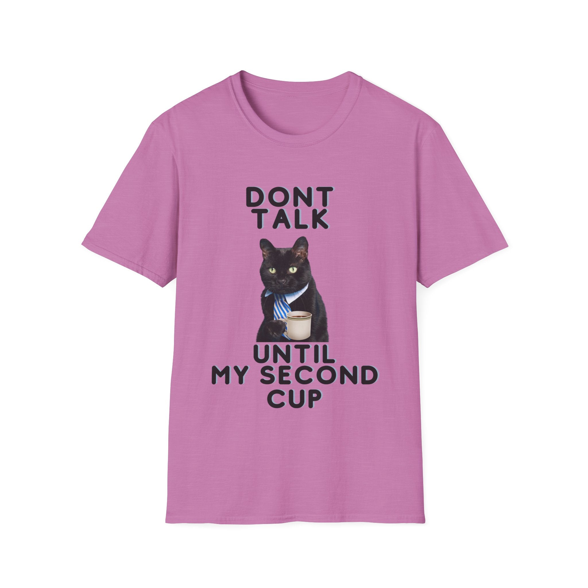 Don't Talk Until My Second Cup - Unisex Softstyle T-Shirt