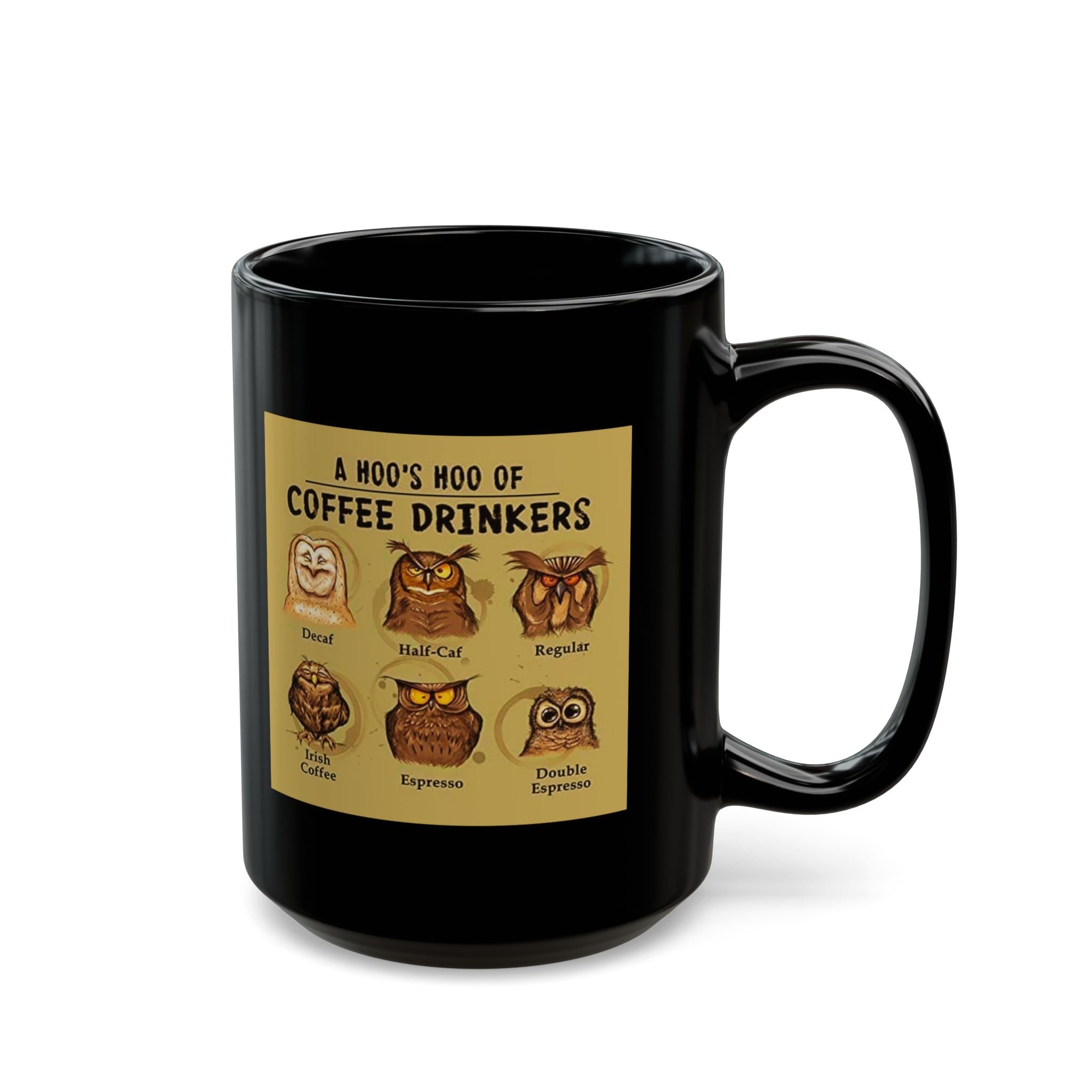 Coffee Lovers Mug, Funny Mug for Coffee Drinkers, Hoo Hoo Black Mug, Coffee Mug Gift, Coffee Fanatic Cup, Coffee Addict Present