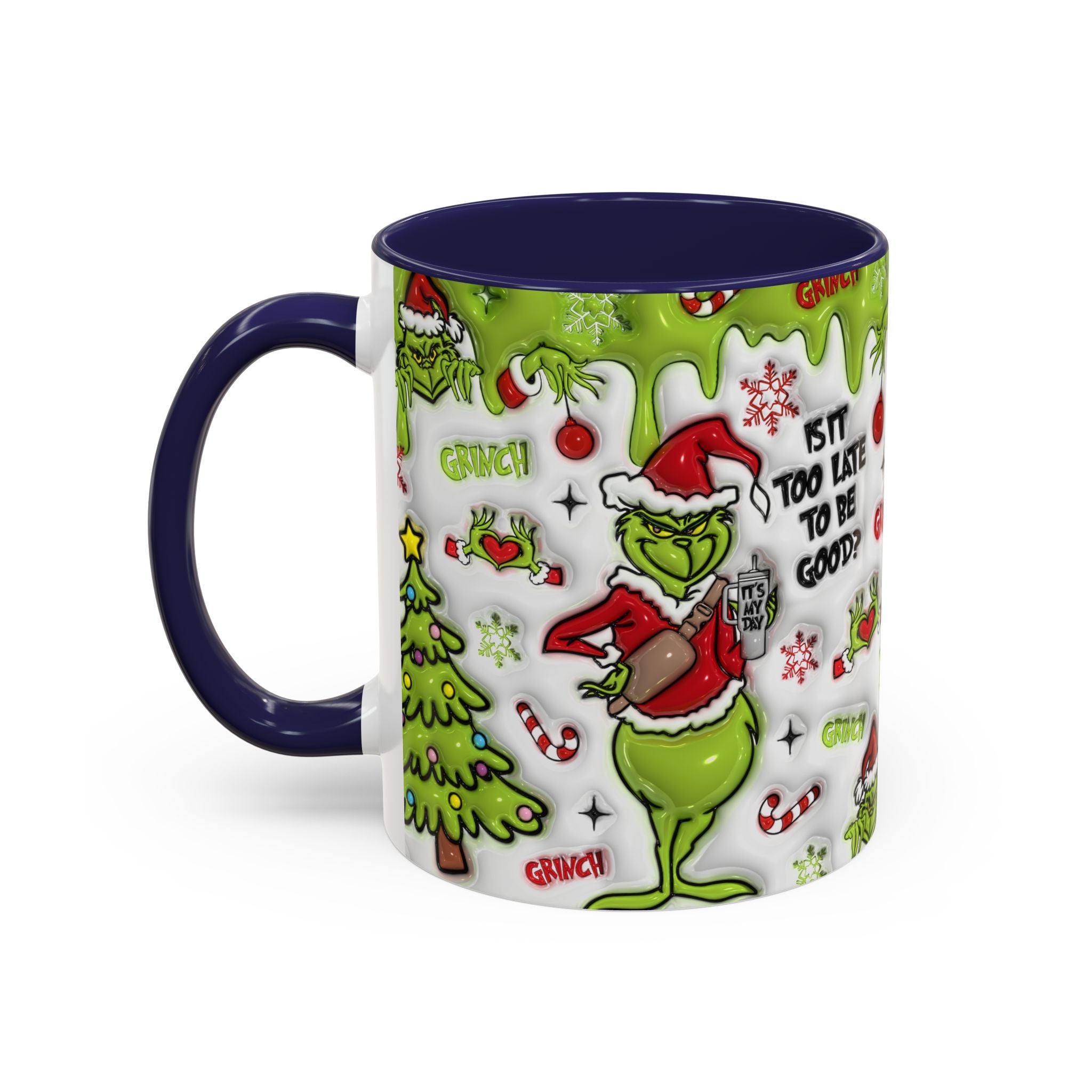 Grinch Holiday Coffee Mug — "Is It Too Late to Be Good?" Accent 11/15oz