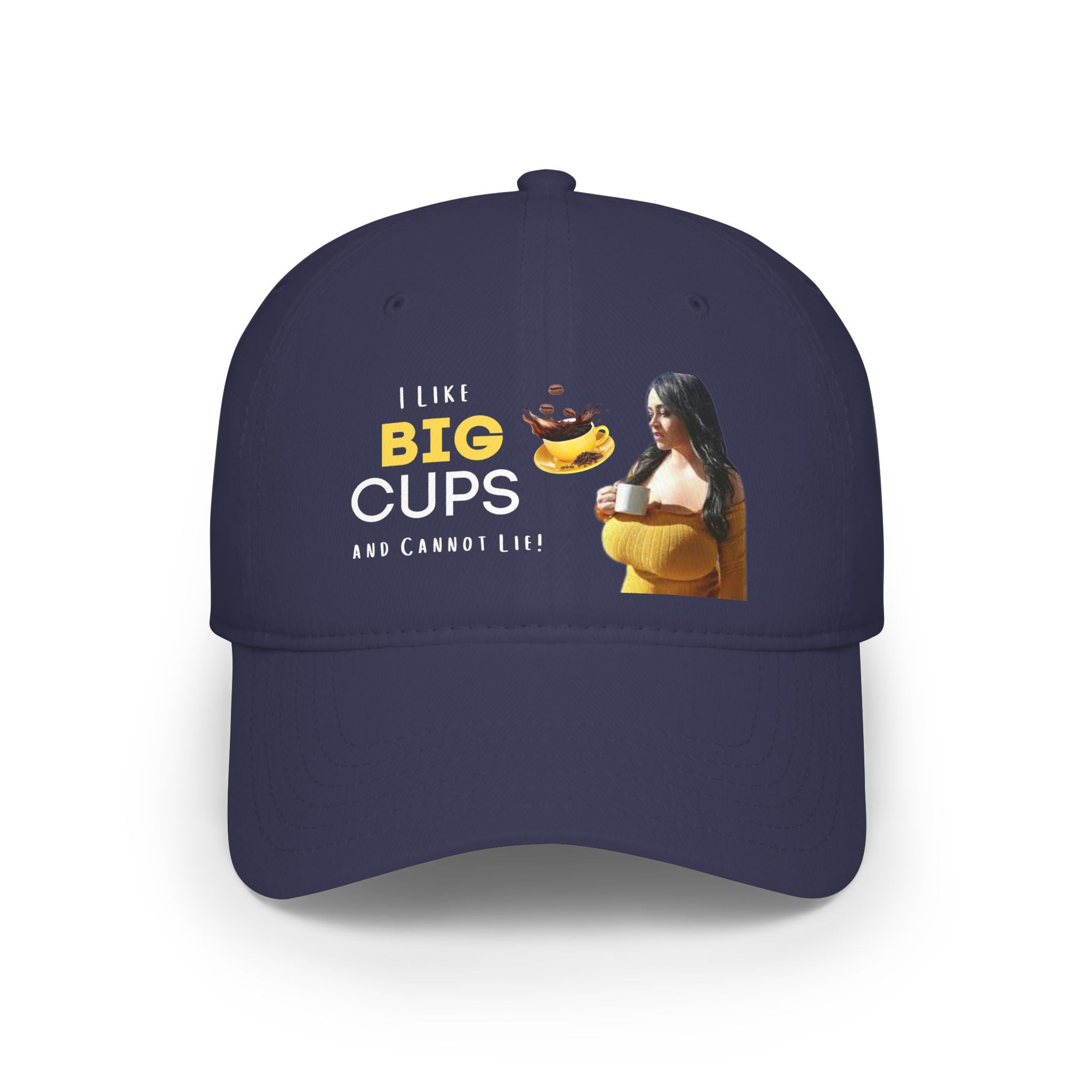 I Like BIG CUPS and I Cannot Lie! Low Profile Baseball Cap