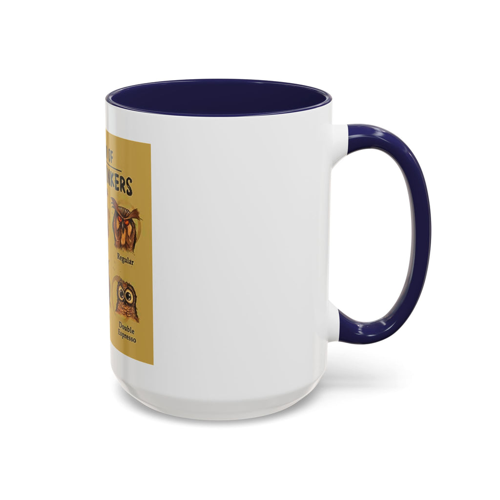 The Hoo Hoo's Of Coffee Drinker's -  Mug