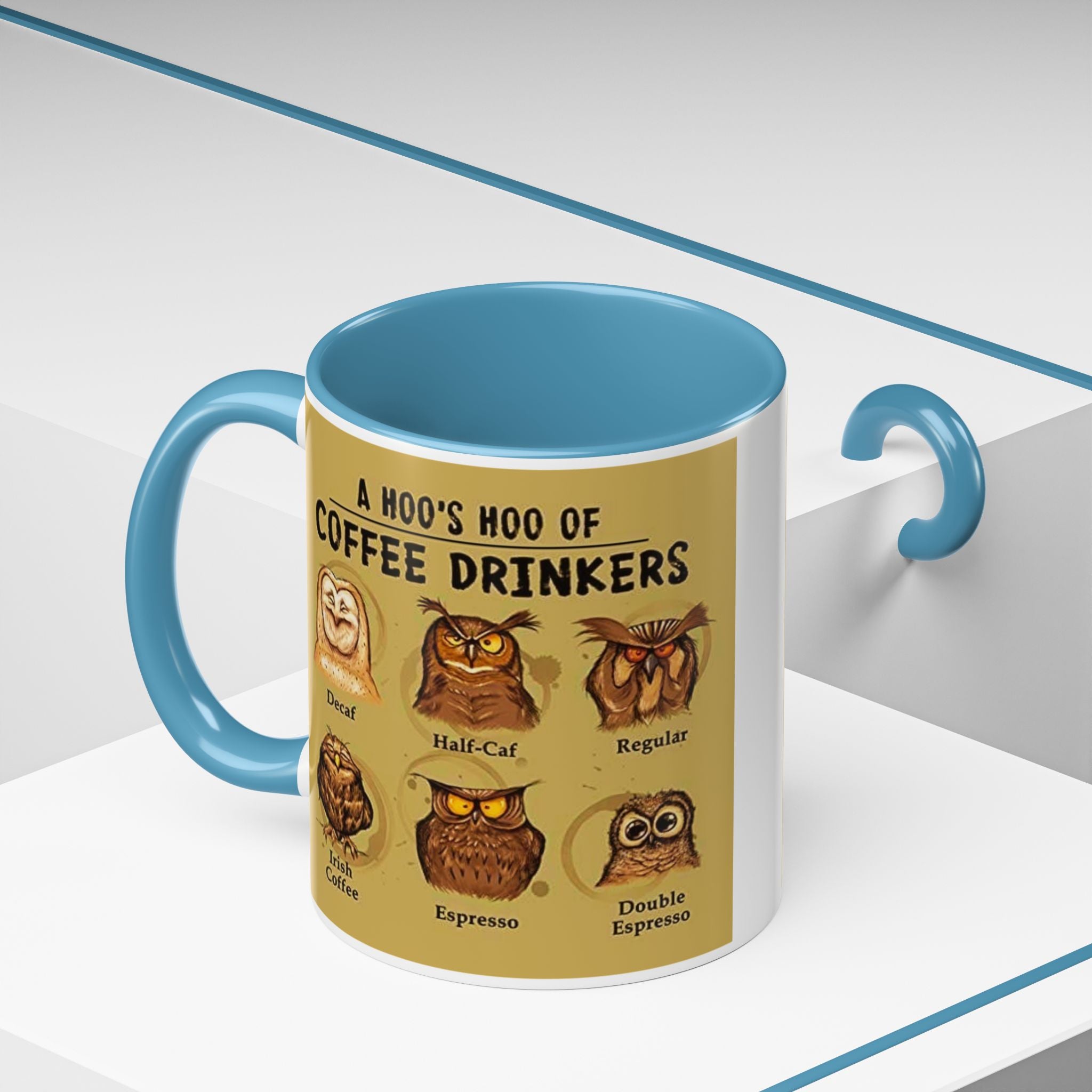 Coffee Mug — “A Hoo’s Hoo of Coffee Drinkers” Owl Coffee Chart Accent Mug