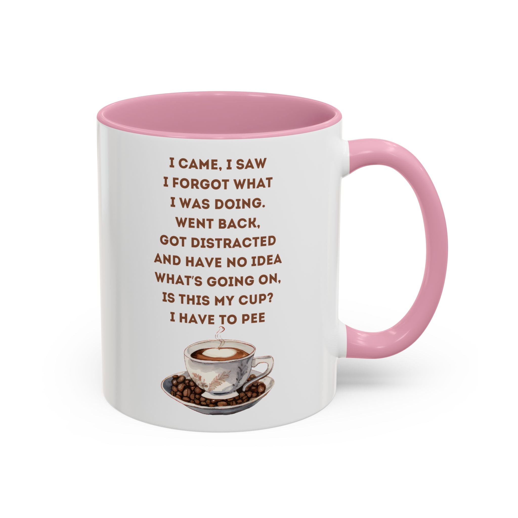 I Have to Pee = Funny Coffee Mugs, Colorful 11oz and 15oz Cups, Great for Gifts, Home Decor, Office Humor, Fun Drinkware