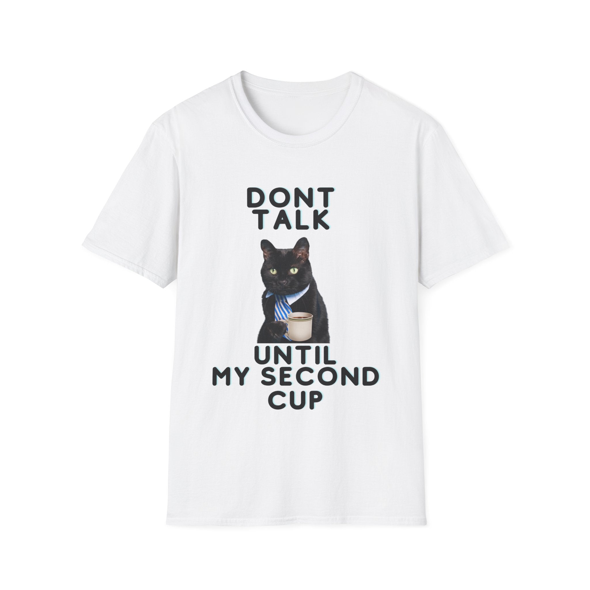 Don't Talk Until My Second Cup - Unisex Softstyle T-Shirt