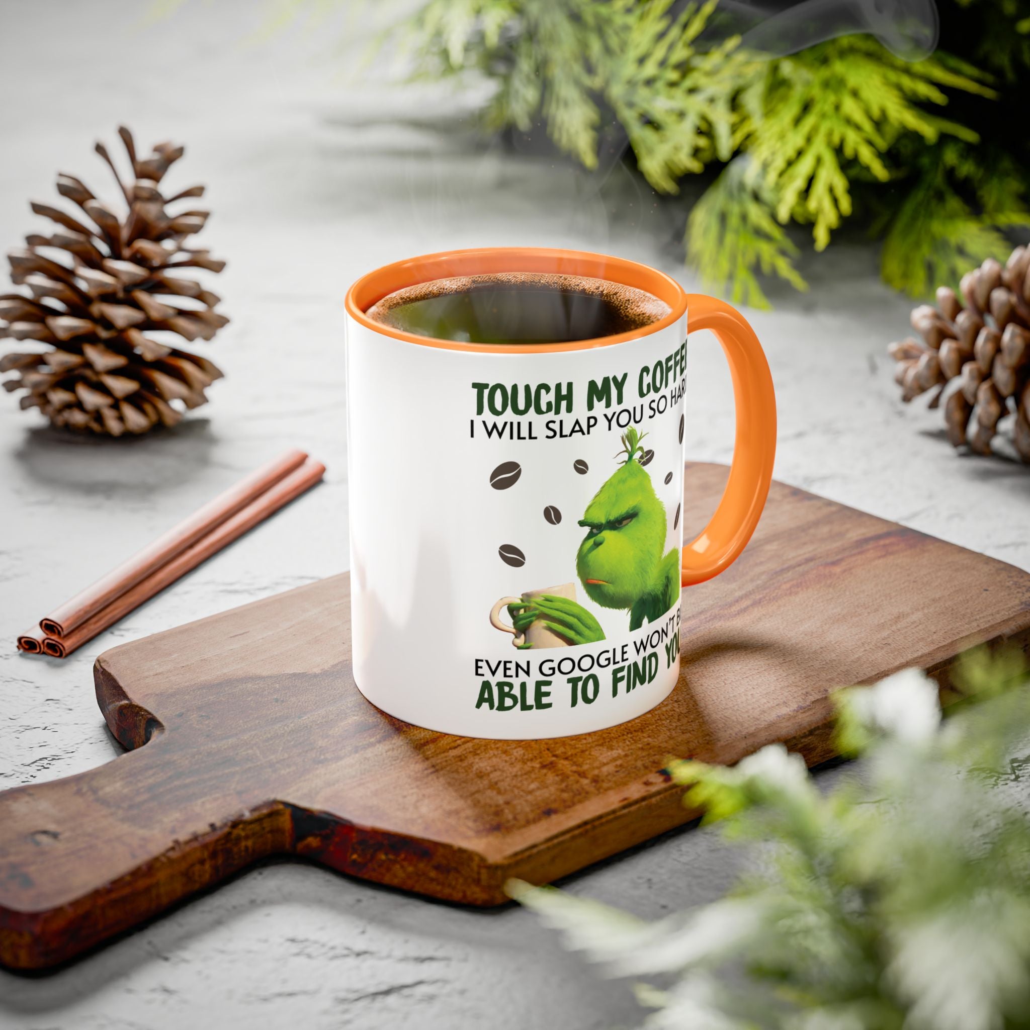 Funny Quote Mugs, Unique Coffee Cups, Gift for Coffee Lovers, Humorous Mug, Grinch Inspired Ceramics