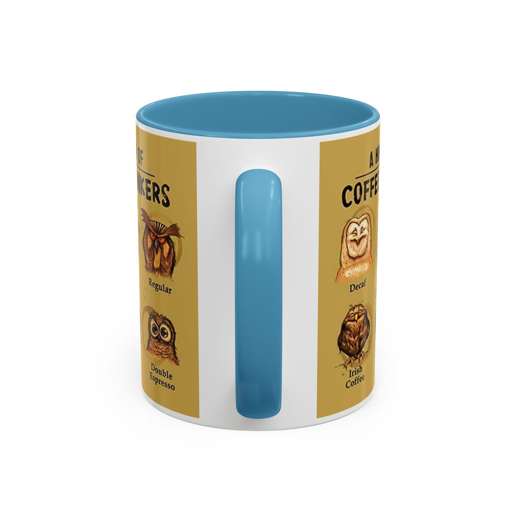 Coffee Mug — “A Hoo’s Hoo of Coffee Drinkers” Owl Coffee Chart Accent Mug