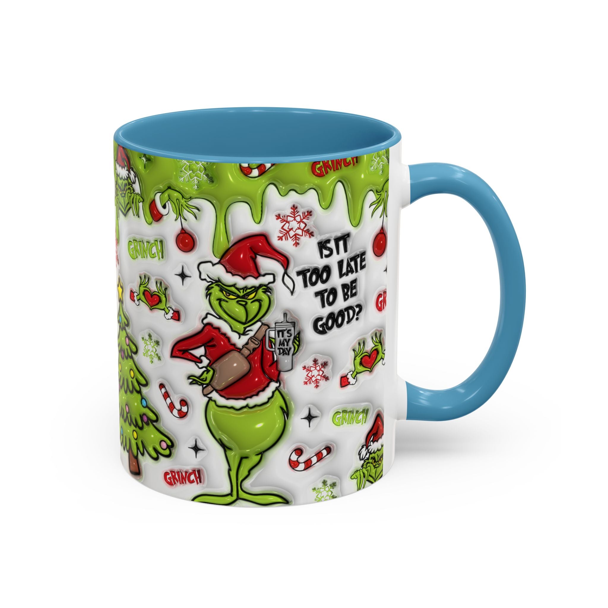 Grinch Holiday Coffee Mug — "Is It Too Late to Be Good?" Accent 11/15oz