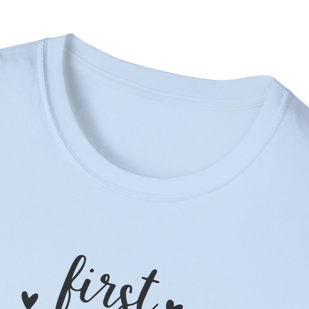 First I Drink Coffee - Unisex Softstyle T-Shirt