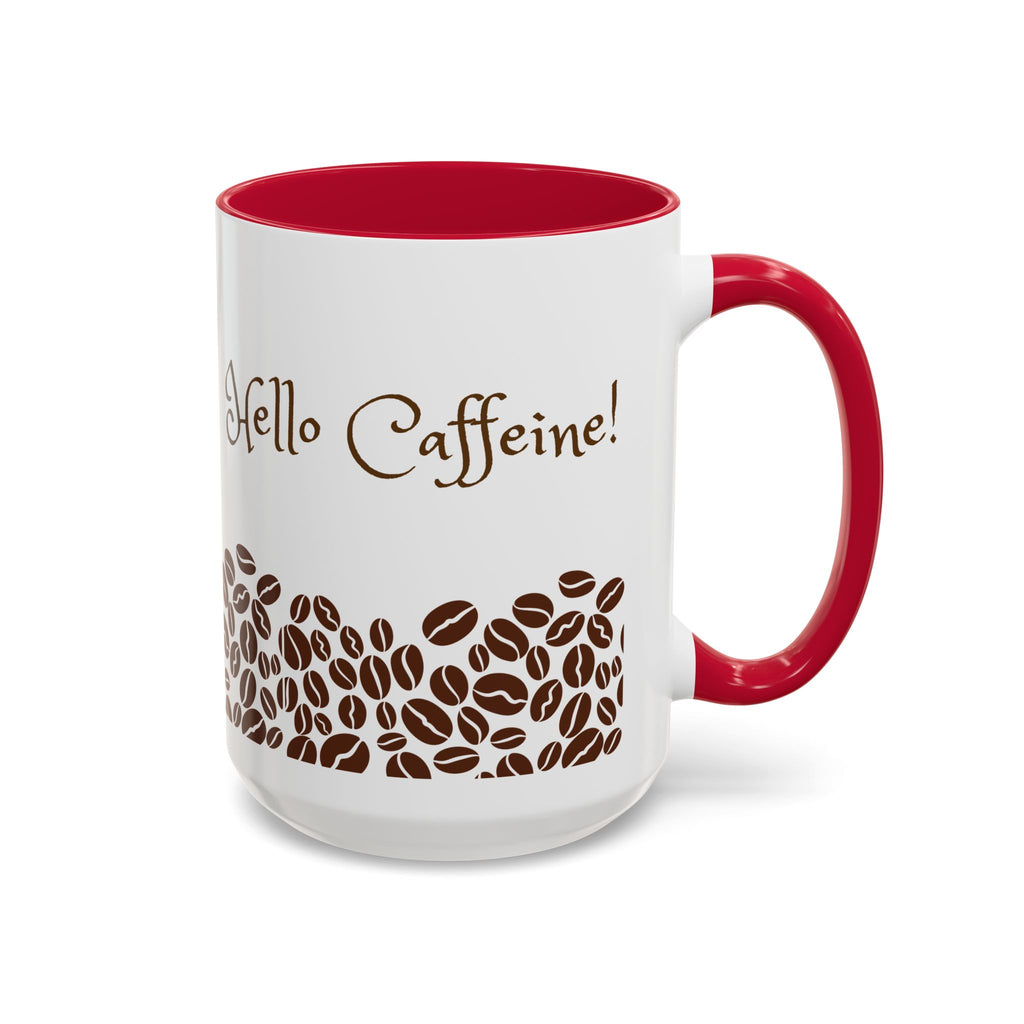 Hello Caffeine! Coffee Bean Ceramic Mug (11oz & 15oz)