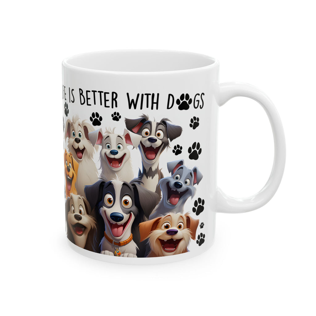 Happy Cartoon Dogs Life Is Better With Dogs Mug | Ceramic Coffee Cup