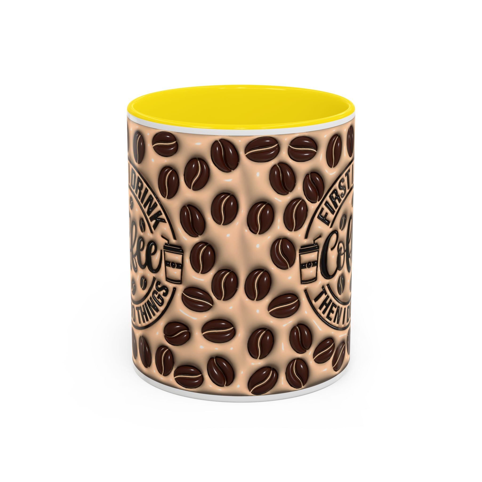 Coffee Beans Pattern First I Drink Coffee Mug | Accent 11oz 15oz