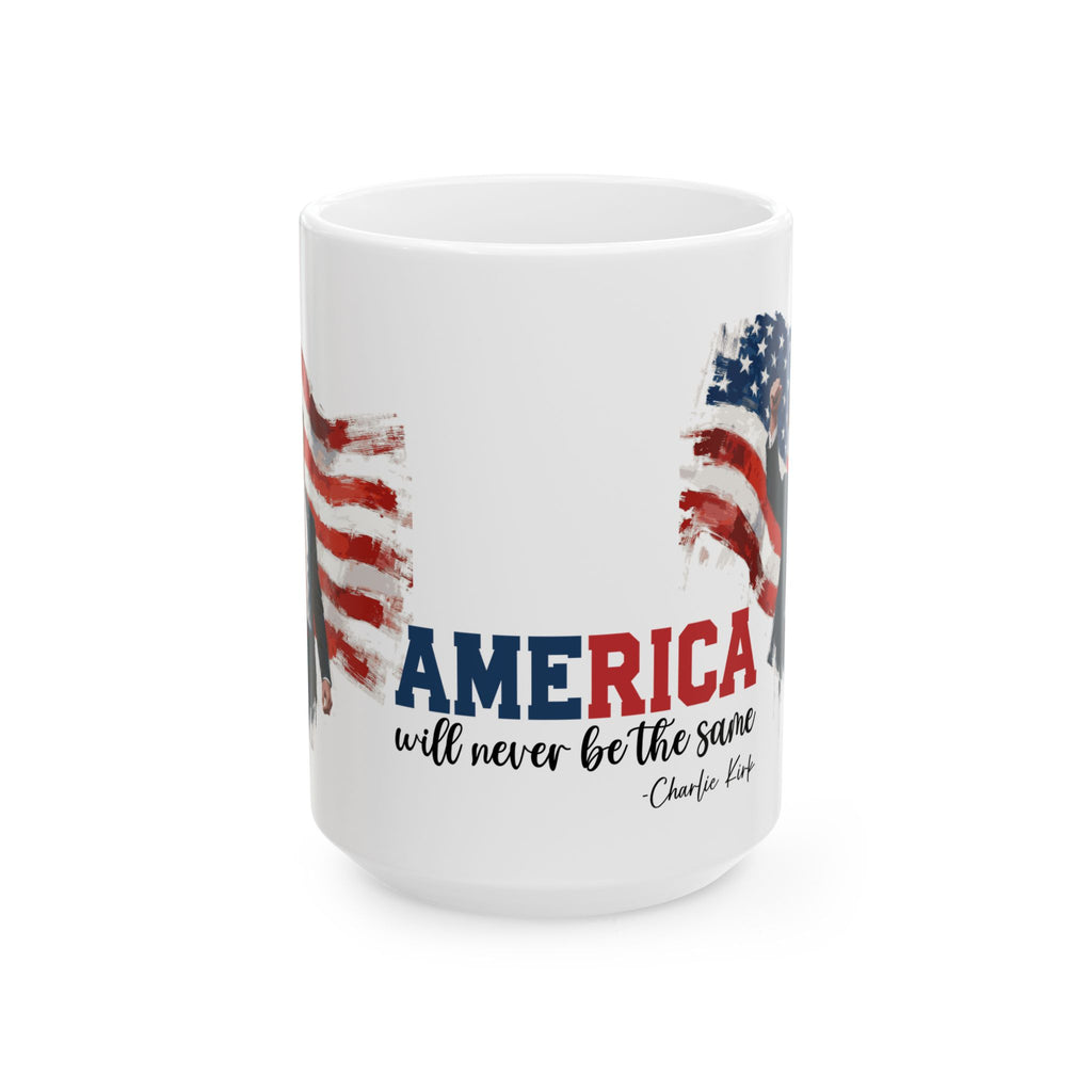 Charlie Kirk Patriotic Ceramic Mug, Coffee Lover Gift, 4th of July, American Flag Mug, Unique Gift for Veterans, Tea Mug with Quote