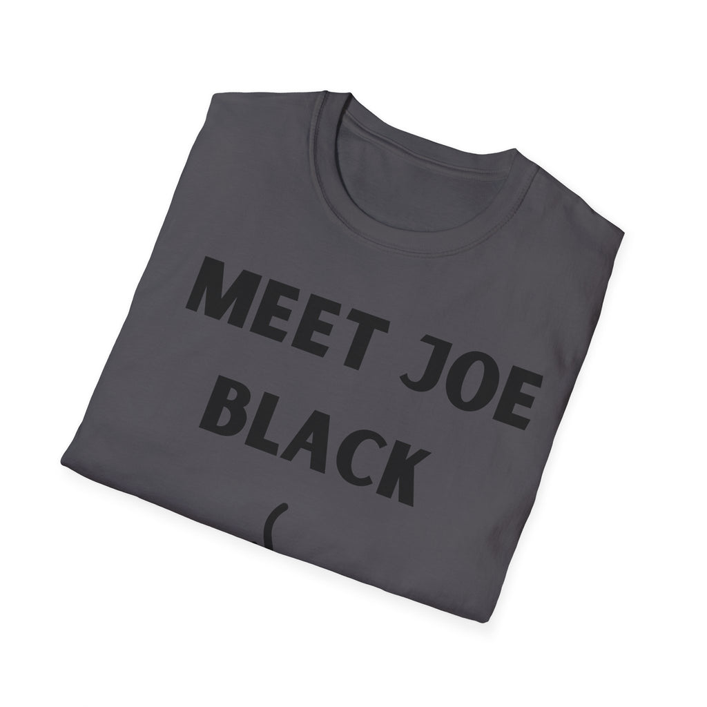 Meet Joe Black - Unisex Softstyle T-Shirt