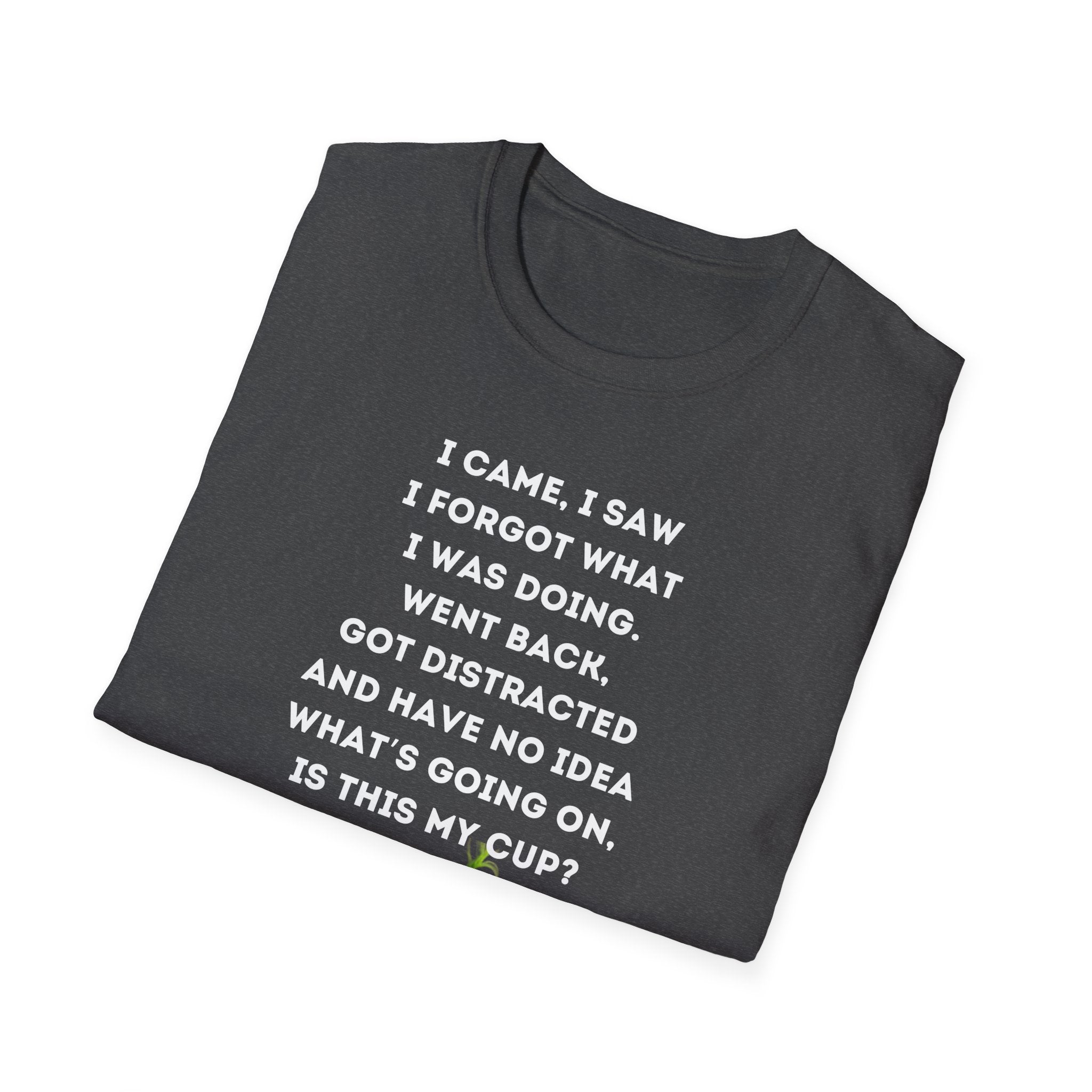Funny Grinch Quote T-Shirt, Humorous Gift, Casual Wear, Birthday Shirt, Unisex Tee, Perfect for Friends