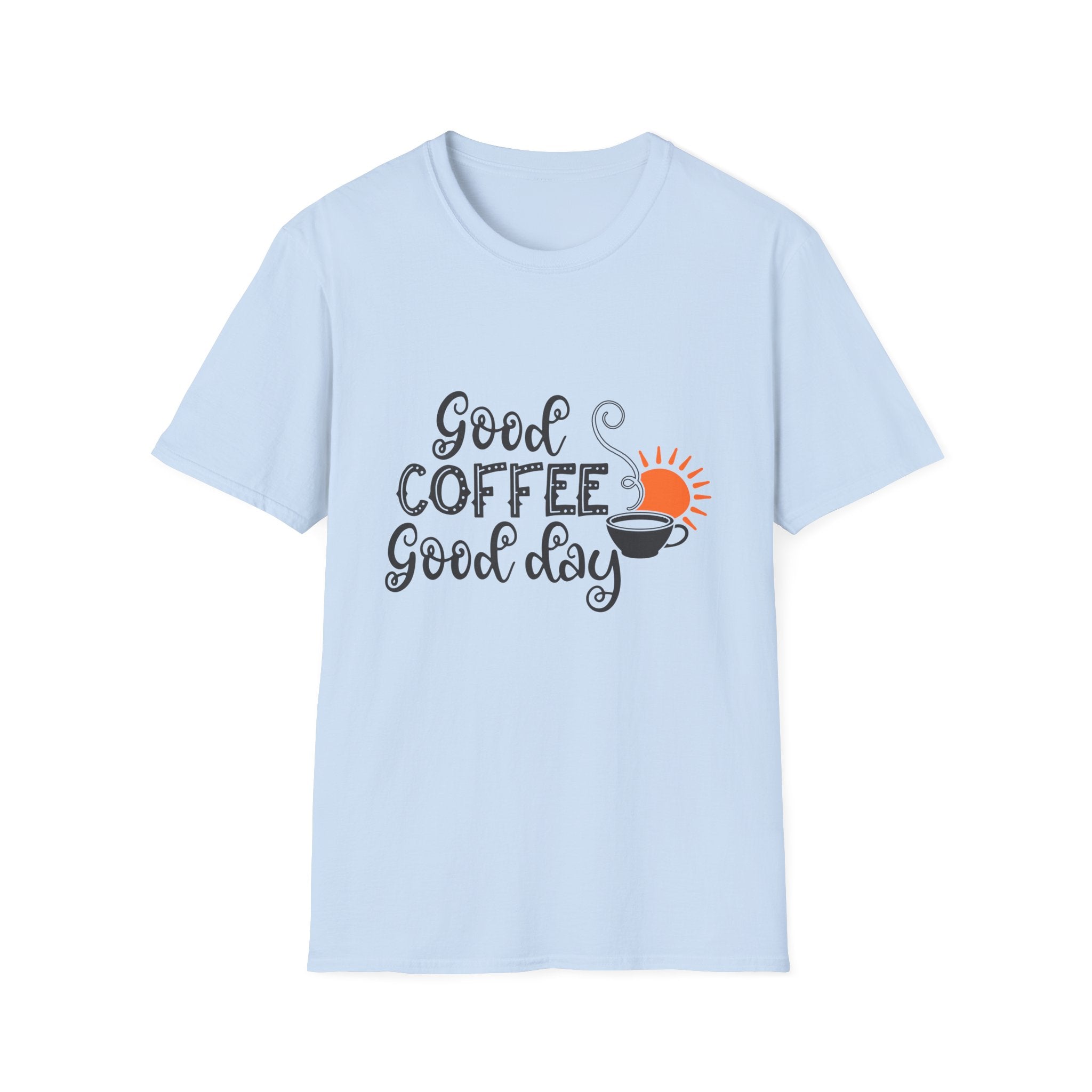 Good Coffee Good Day - Unisex Softstyle T-Shirt