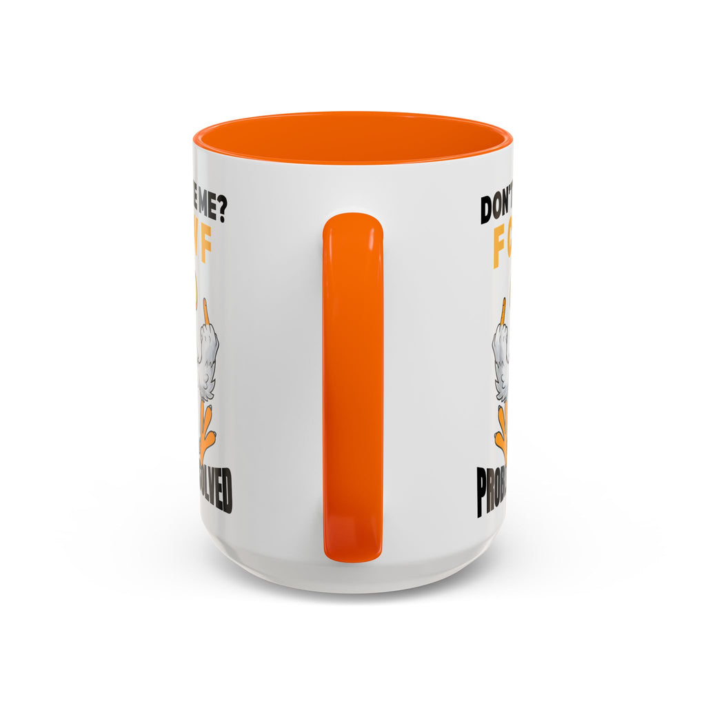 Don’t Like Me? F CAW F Chicken Mug — Funny Sarcastic Coffee Cup (11/15oz)