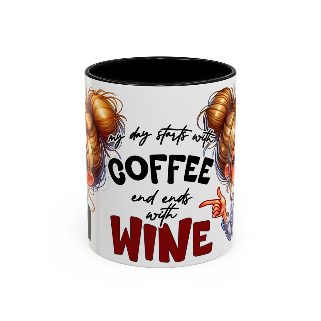 My Day Starts With Coffee and Ends With Wine Mug | Accent Coffee Mug