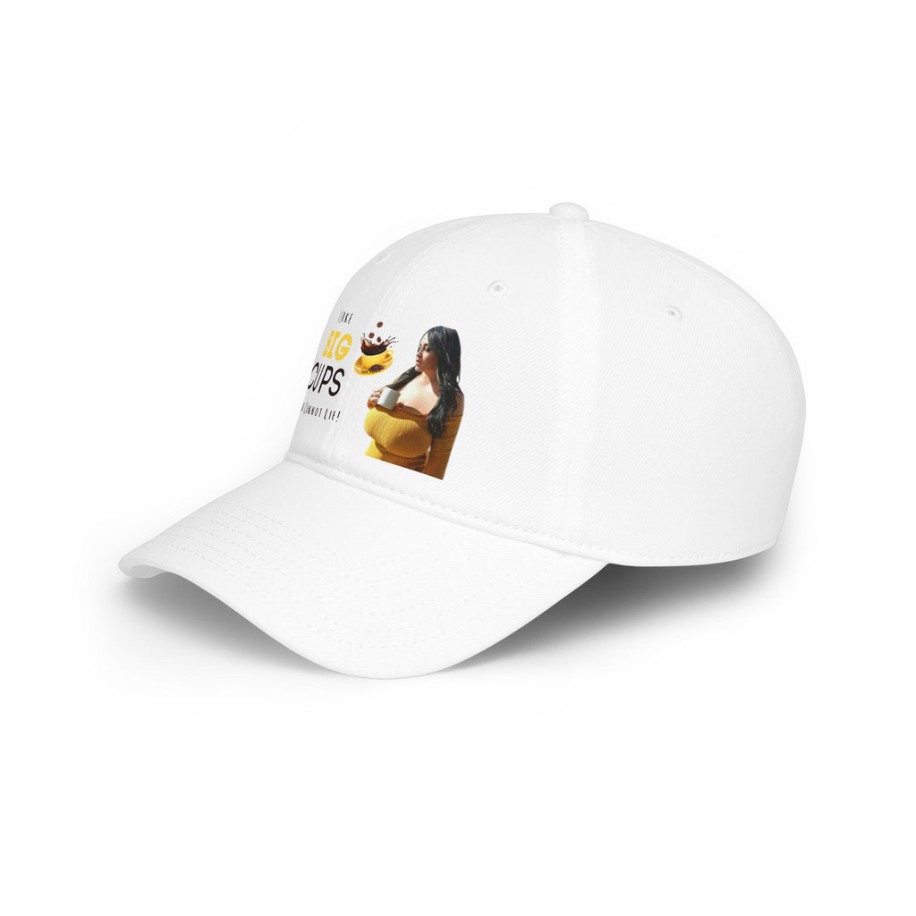 I Like BIG CUPS and I Cannot Lie! Low Profile Baseball Cap