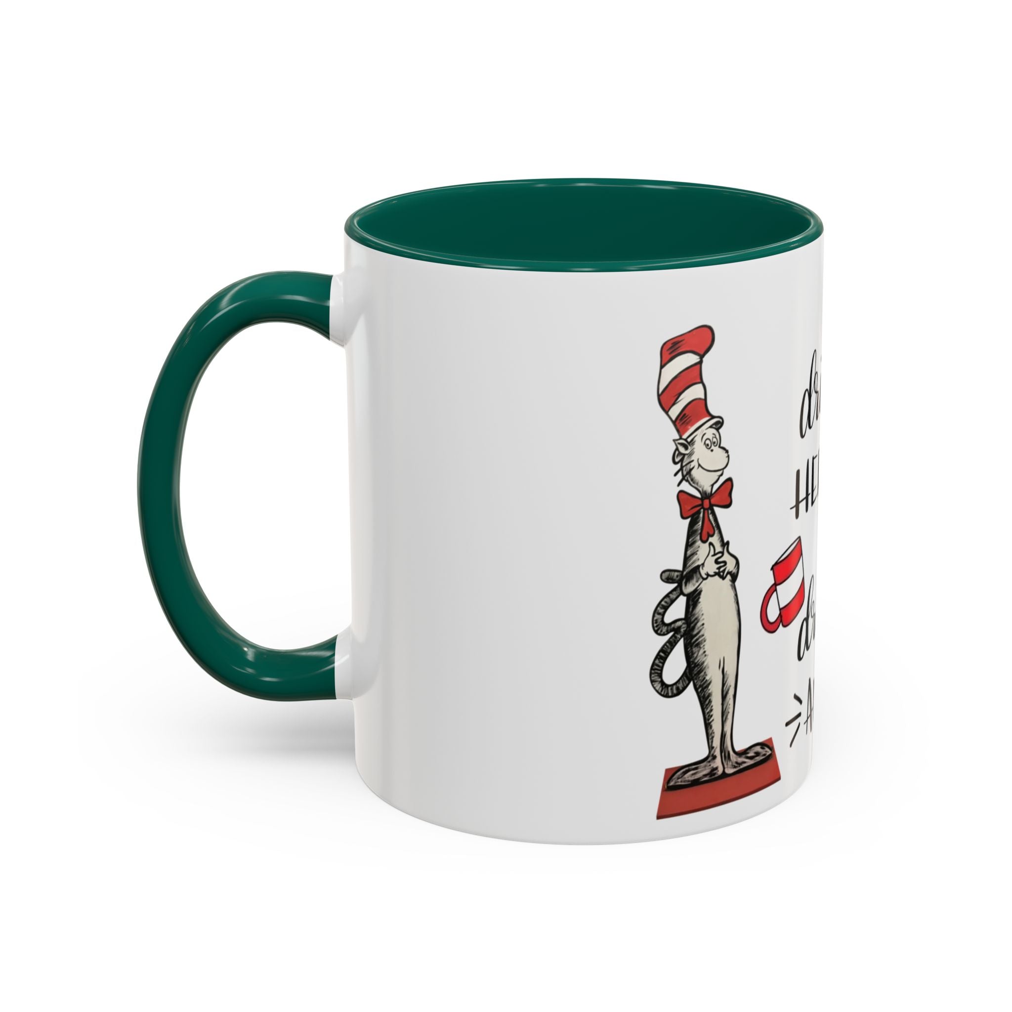 Cat in Hat Coffee Mug — "I Will Drink Coffee Here or There" 11/15oz Color Accent