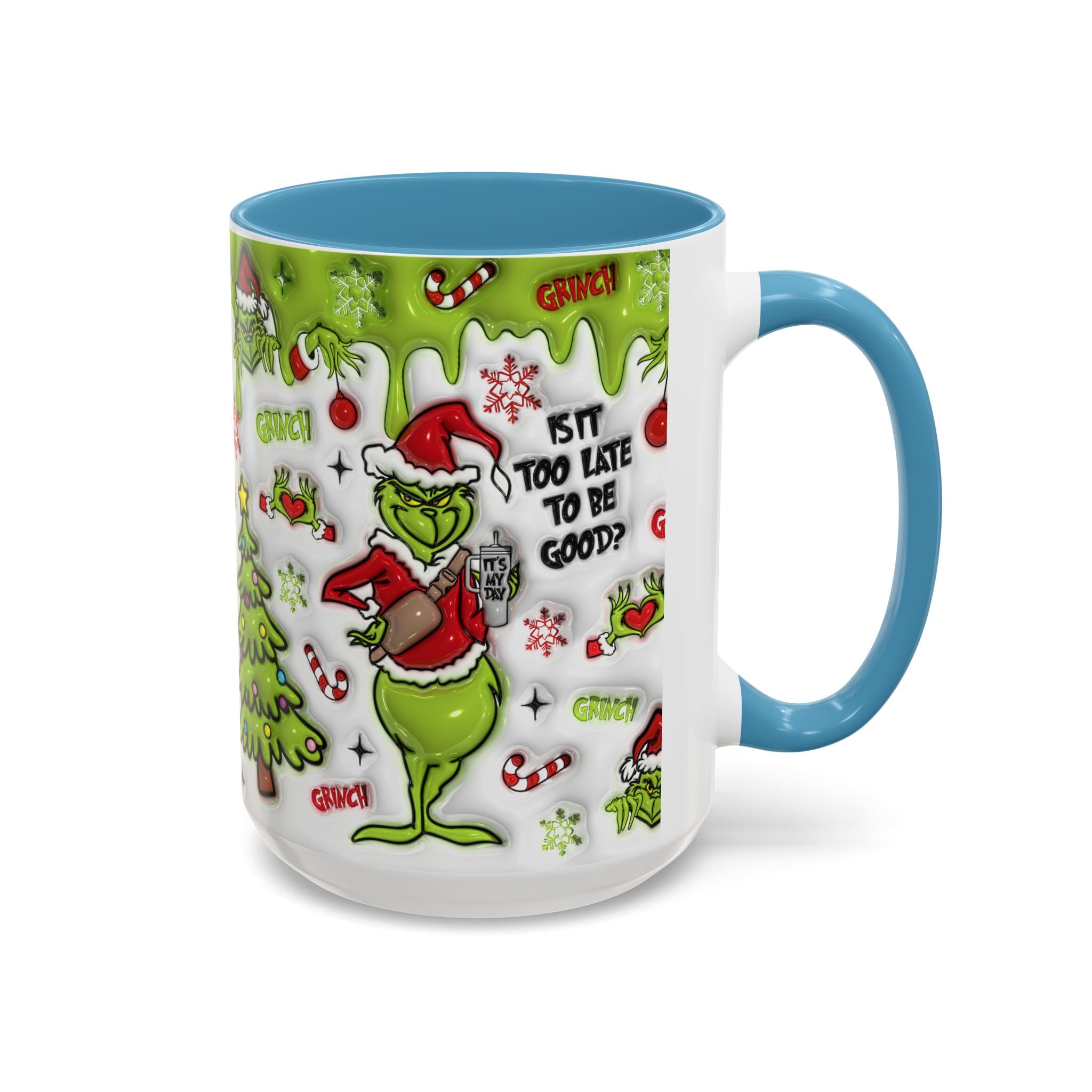 Grinch Holiday Coffee Mug — "Is It Too Late to Be Good?" Accent 11/15oz