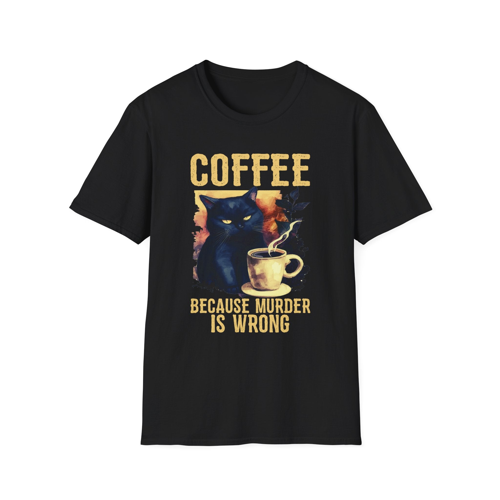 Coffee Because Murder Is Wrong T-Shirt | Black Cat Coffee Tee