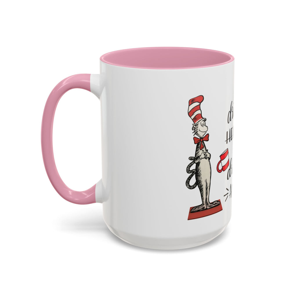 Cat in Hat Coffee Mug — "I Will Drink Coffee Here or There" 11/15oz Color Accent