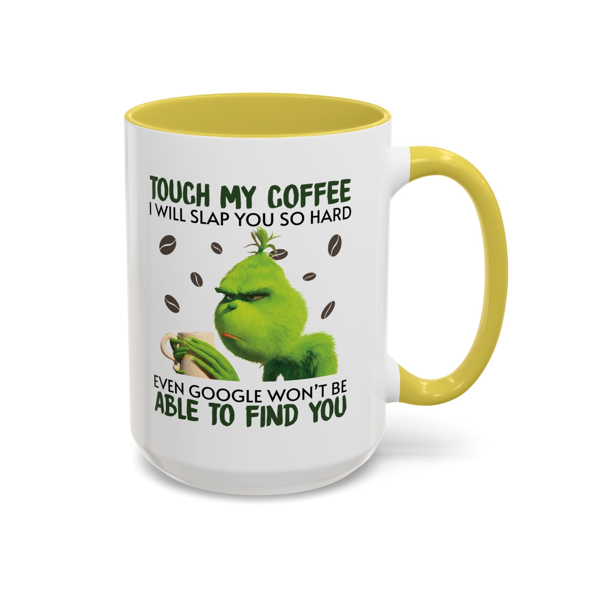 Funny Quote Mugs, Unique Coffee Cups, Gift for Coffee Lovers, Humorous Mug, Grinch Inspired Ceramics