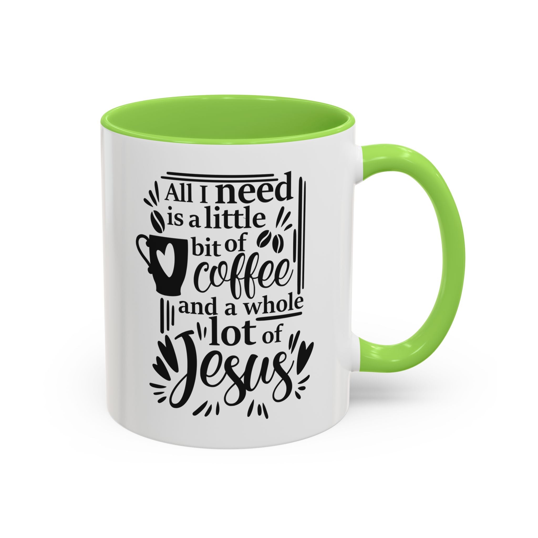 Religious Coffee Mug, Christian Tea Cup, All I Need is Coffee and Jesus, Gift for Coffee Lover, Inspirational Quote Mug with Many Colors