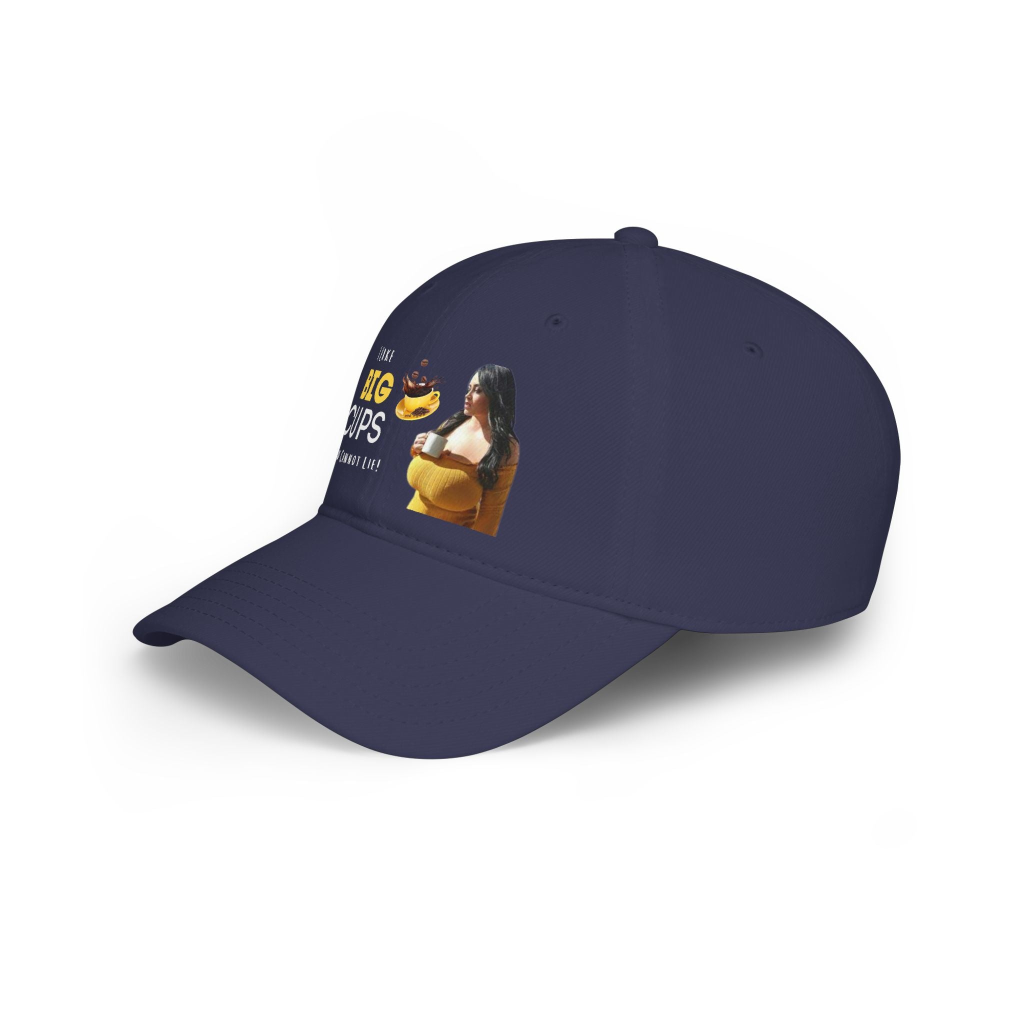 I Like BIG CUPS and I Cannot Lie! Low Profile Baseball Cap