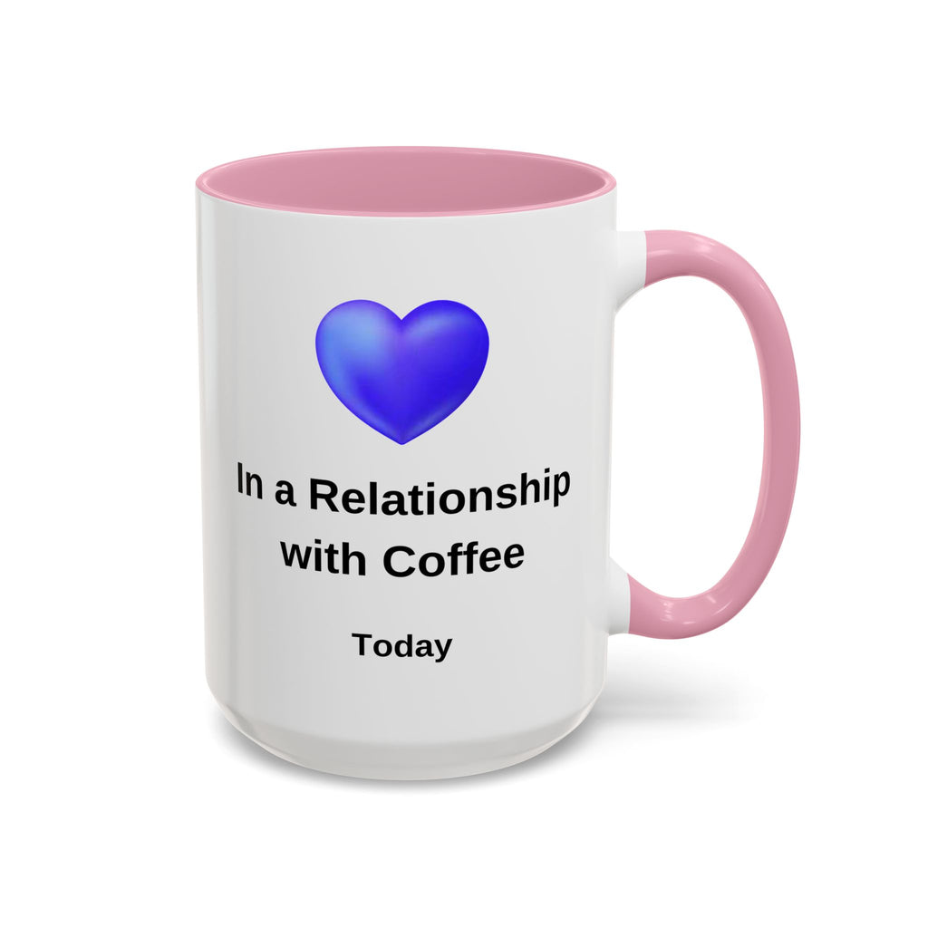 Coffee Lover Mug, Funny Coffee Cup Gift, Relationship with Coffee, Colorful Ceramic Mug, Coffee Addict Mug, Coffee Gift for Her, Coffee Mug