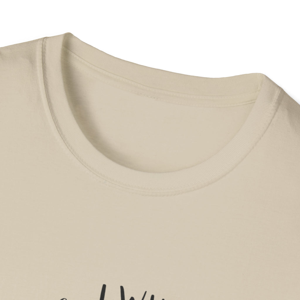 I Will Drink Coffee Here, There and Everywhere - Unisex Softstyle T-Shirt