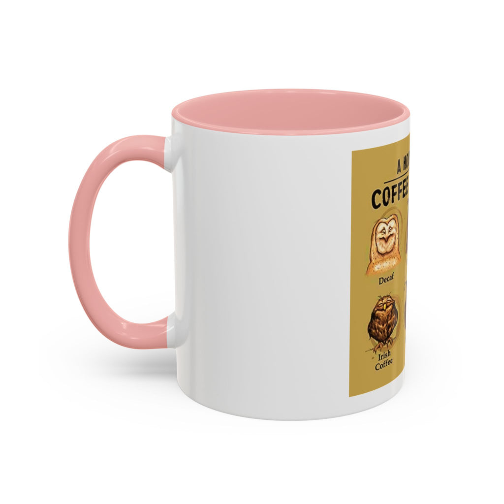 The Hoo Hoo's Of Coffee Drinker's -  Mug