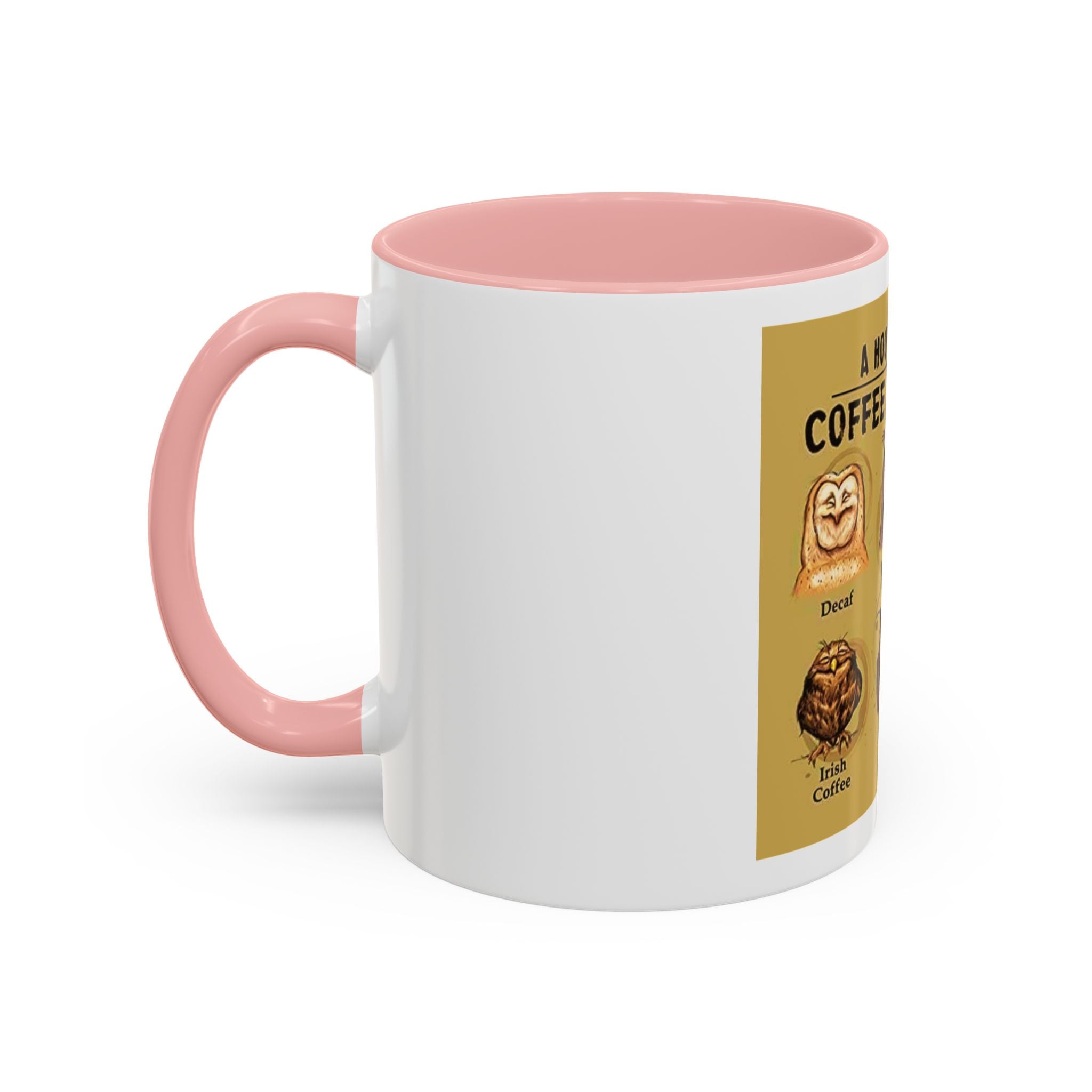 The Hoo Hoo's Of Coffee Drinker's -  Mug